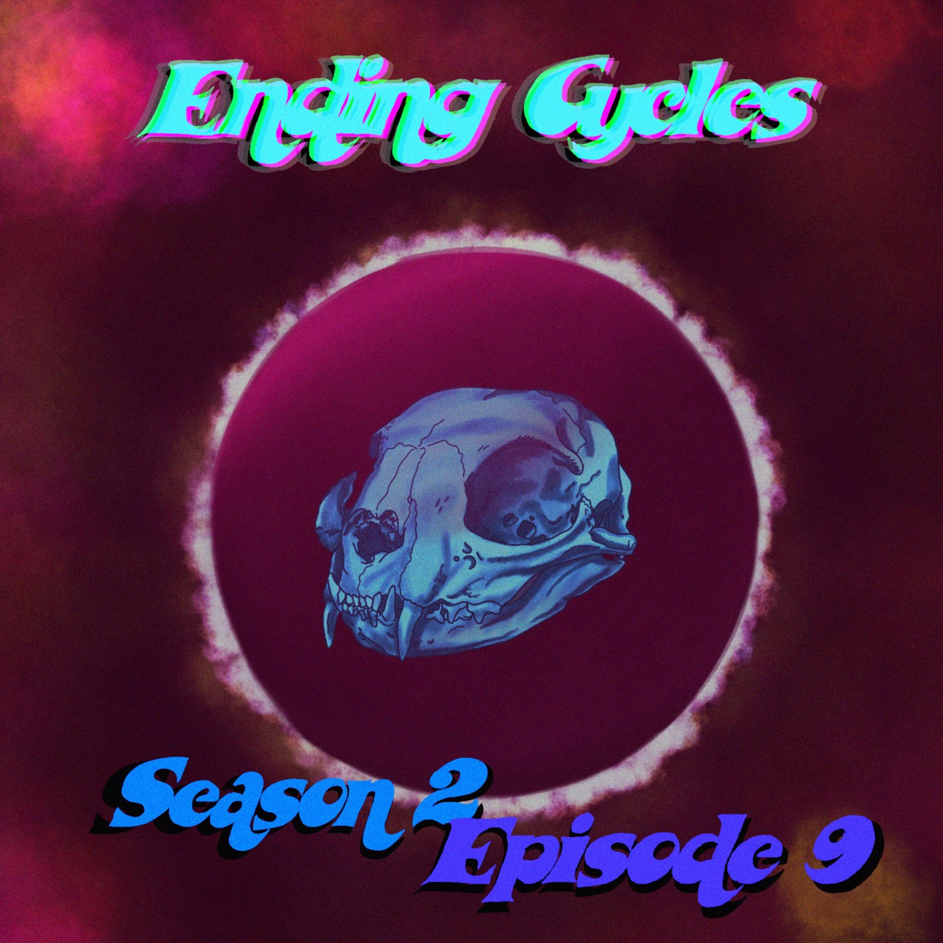 Ending Cycles episode artwork