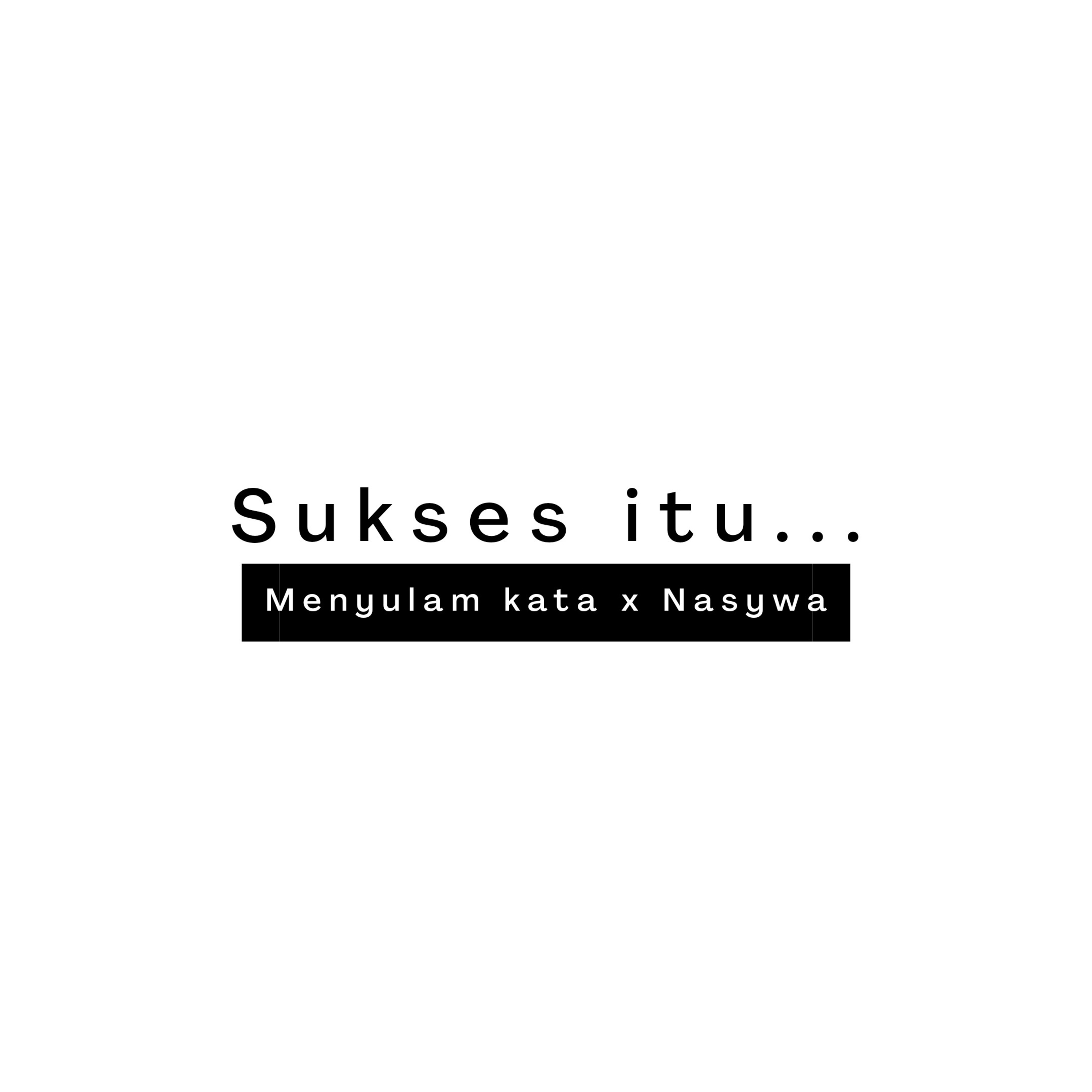 Sukses itu..  episode artwork