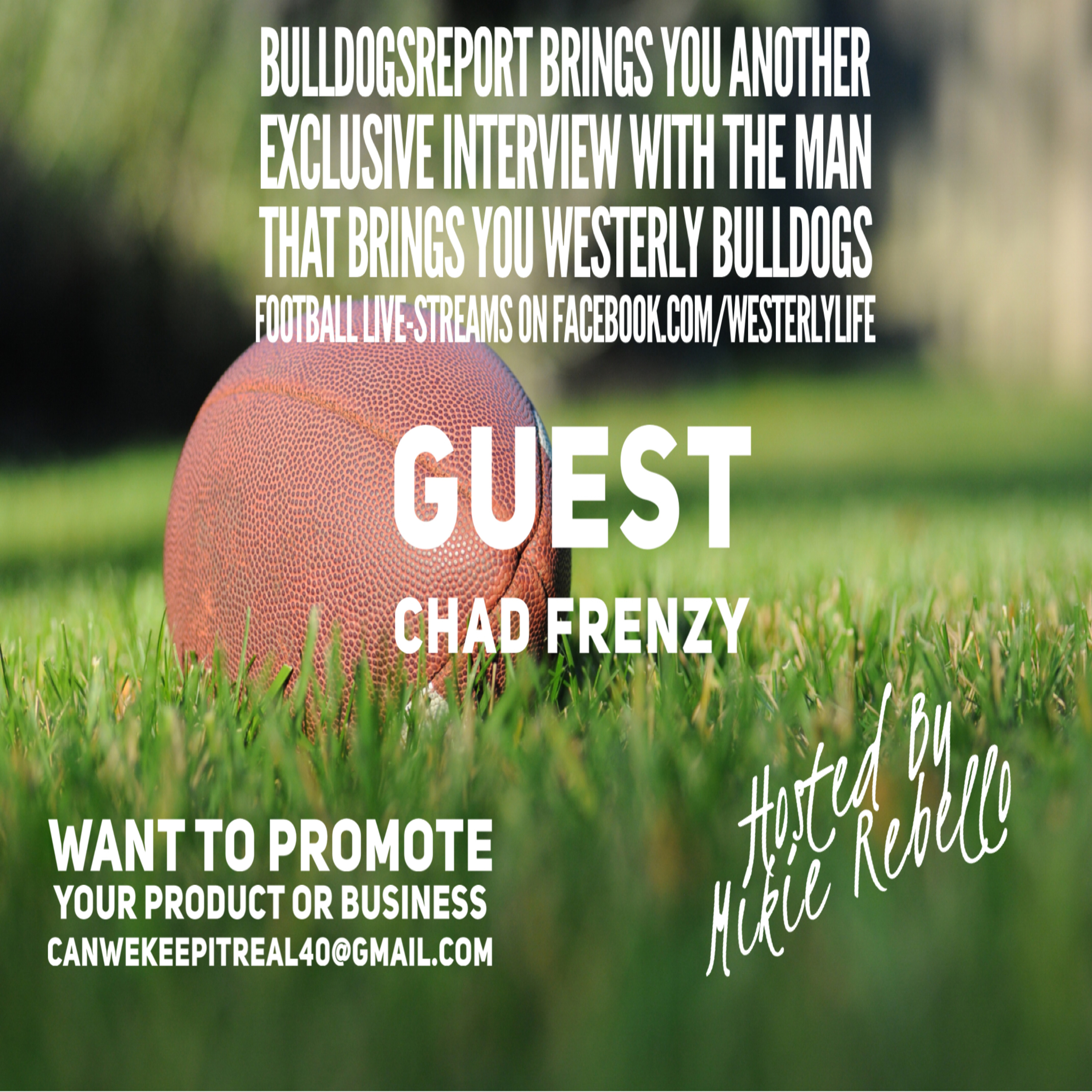 Westerly life Chad Frenzy joins us today for exclusive  episode artwork