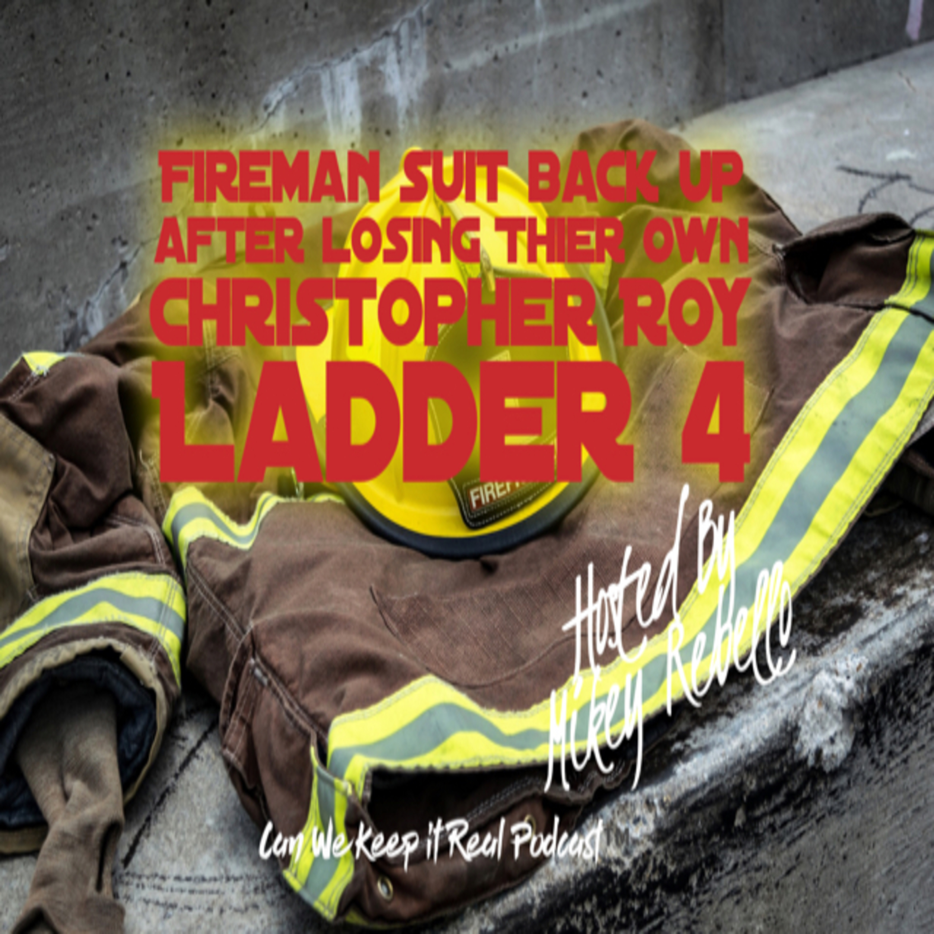 Fireman suit back up and reset. After the death of a comrade. episode artwork