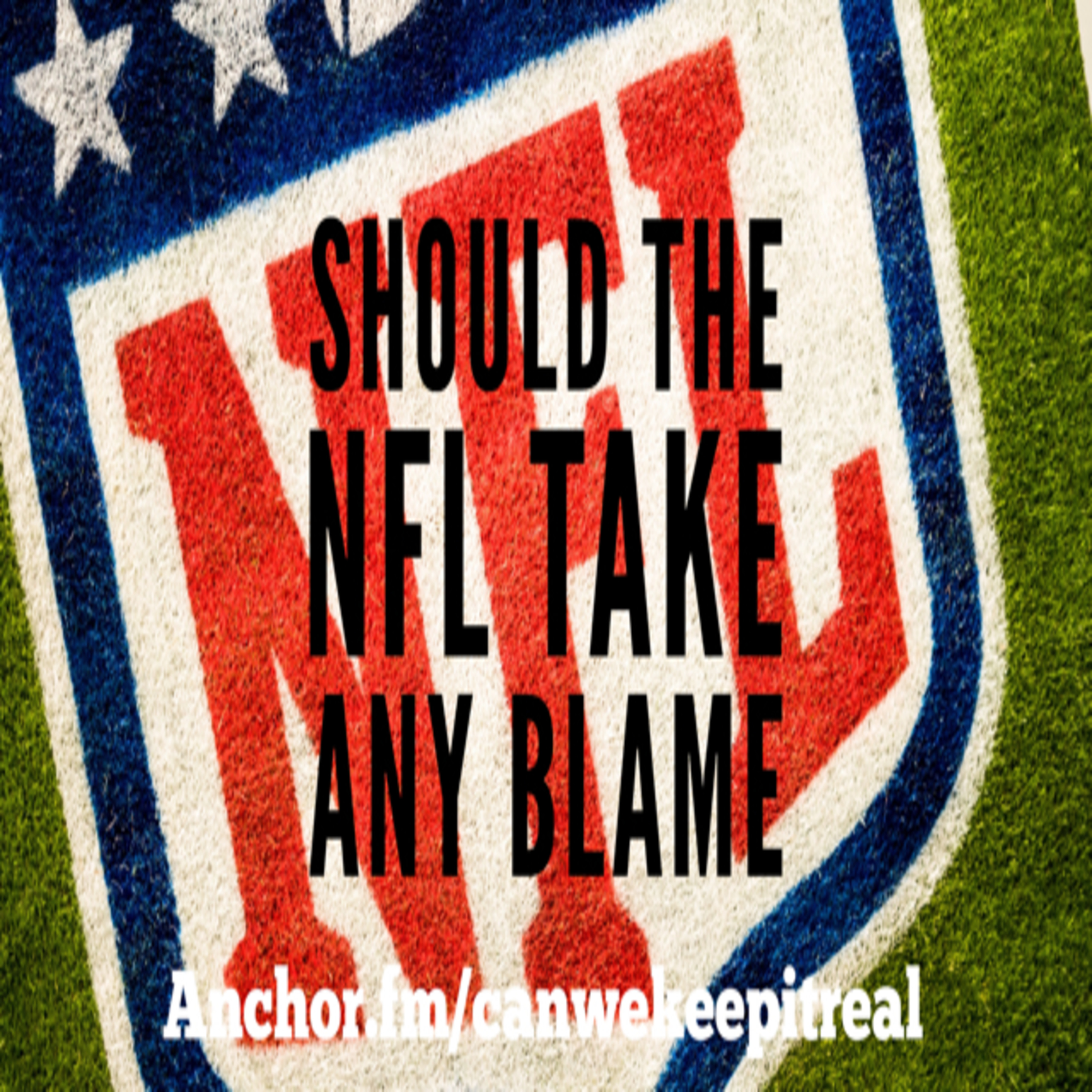 Should the NFL take any responsibility for former players that suffer from CTE episode artwork
