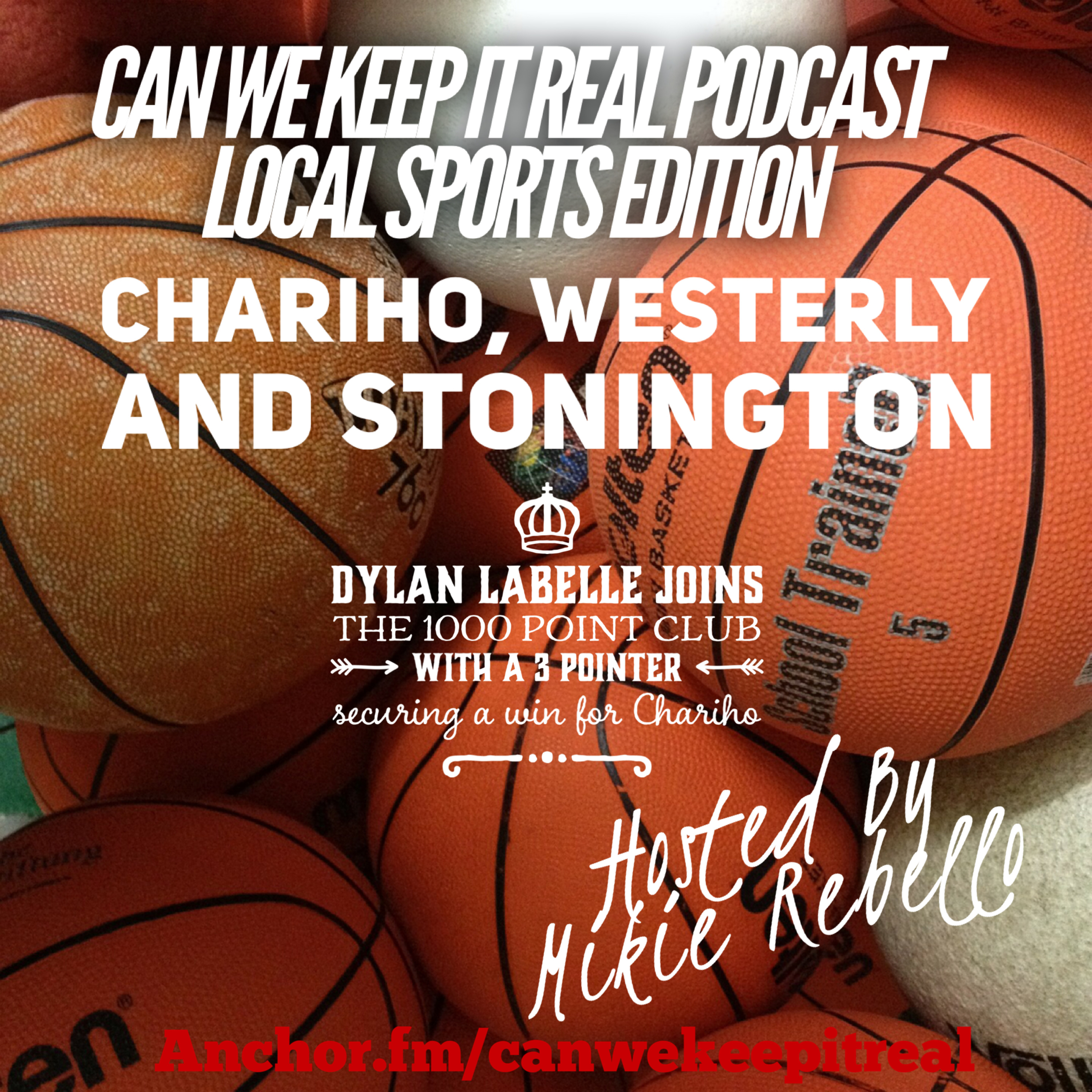 Local Sports Report, Chariho Dylan LaBelle Scores 1Kcareer. Stonington, And Westerly balling out. episode artwork