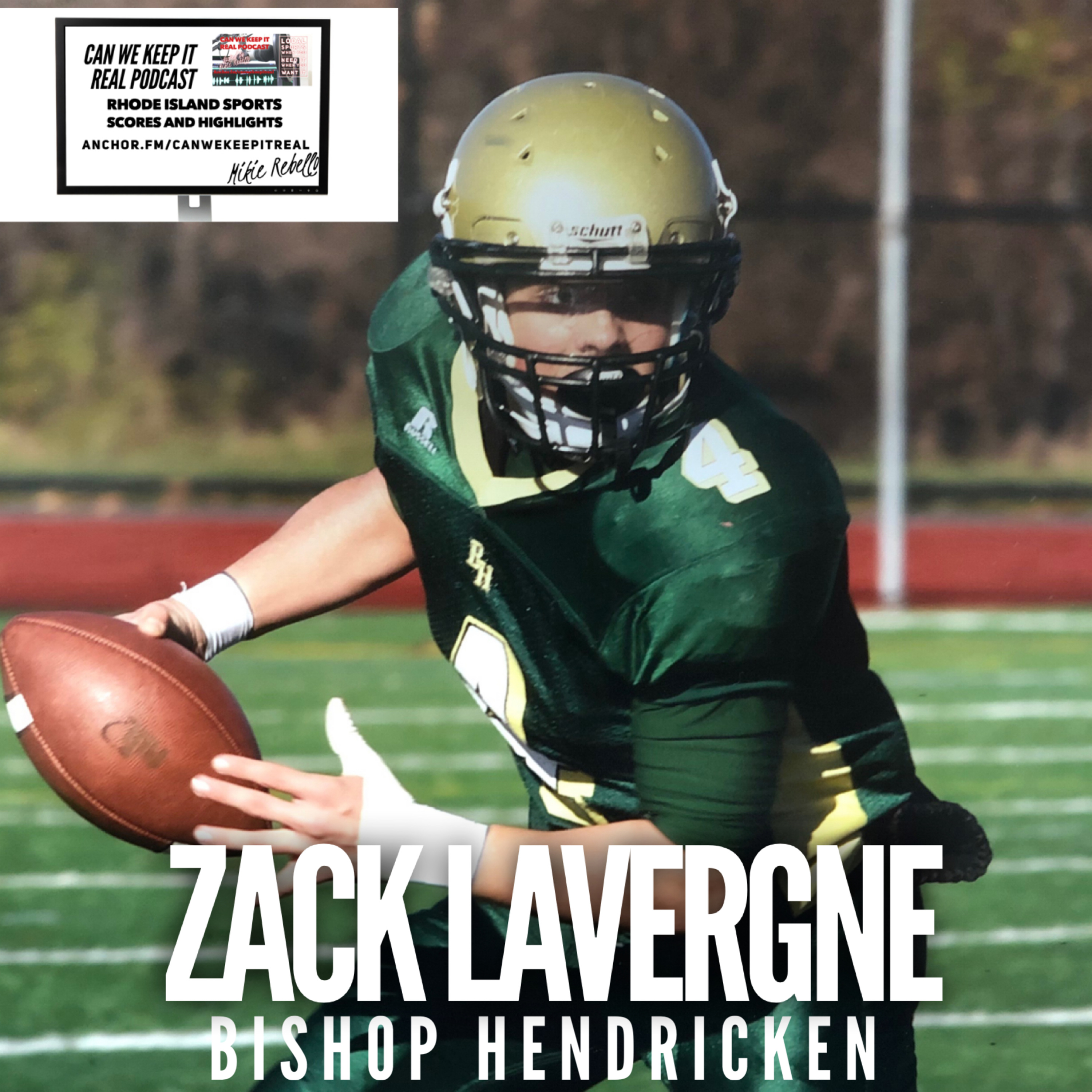 Zach Lavergne of Bishop Hendricken Joins us talking about working back from a injury and episode artwork