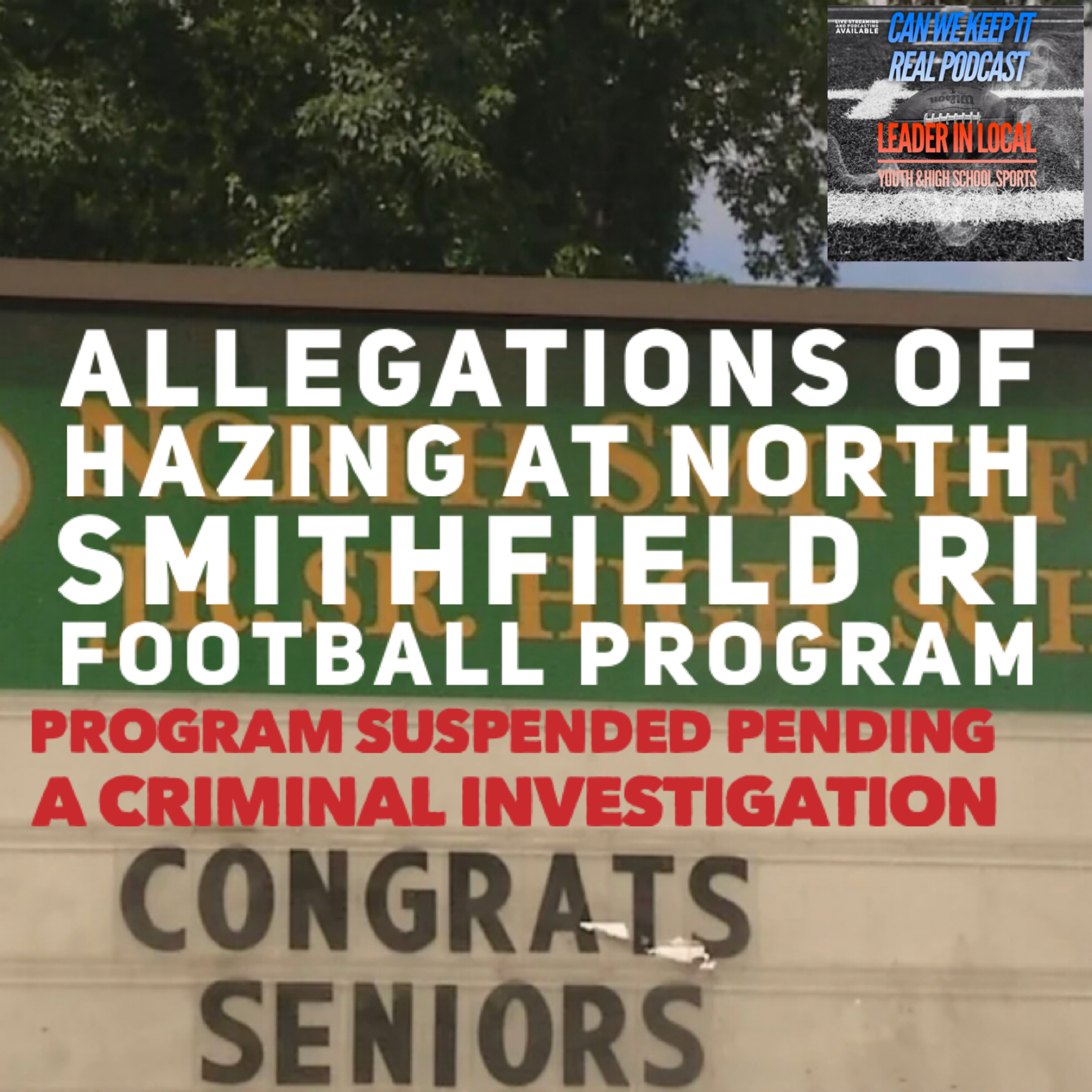 HAZING VS RITE OF PASSAGE. NORTH SMITHFIELD HS FOOTBALL TEAM SUSPENDED PENDING INVESTAGATION.  episode artwork