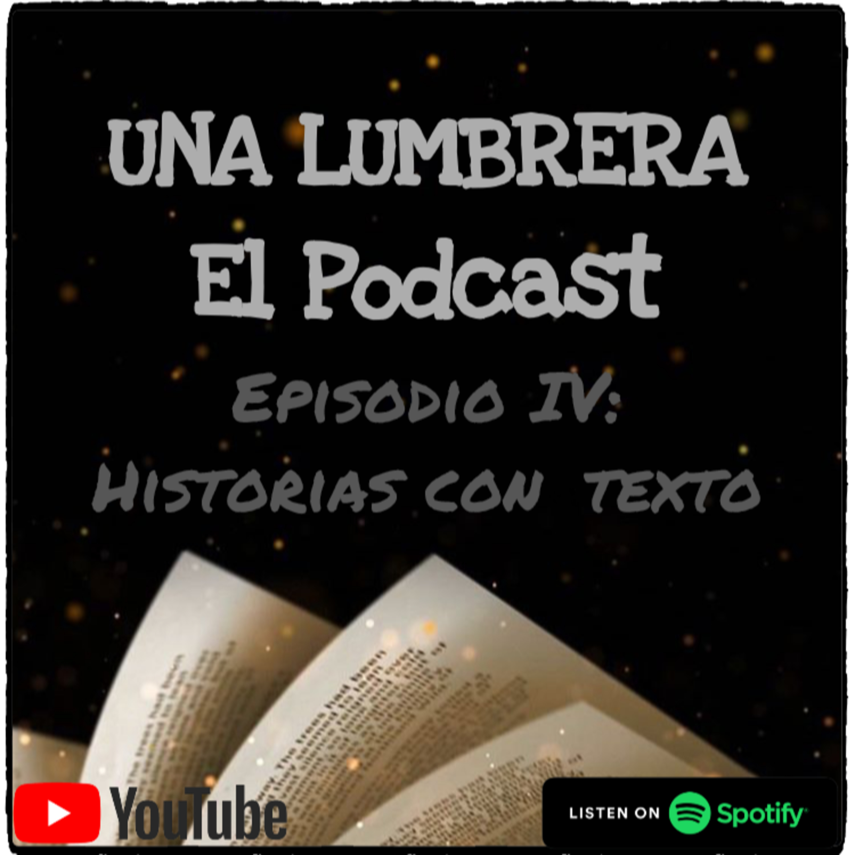 Una Lumbrera, El Podcast