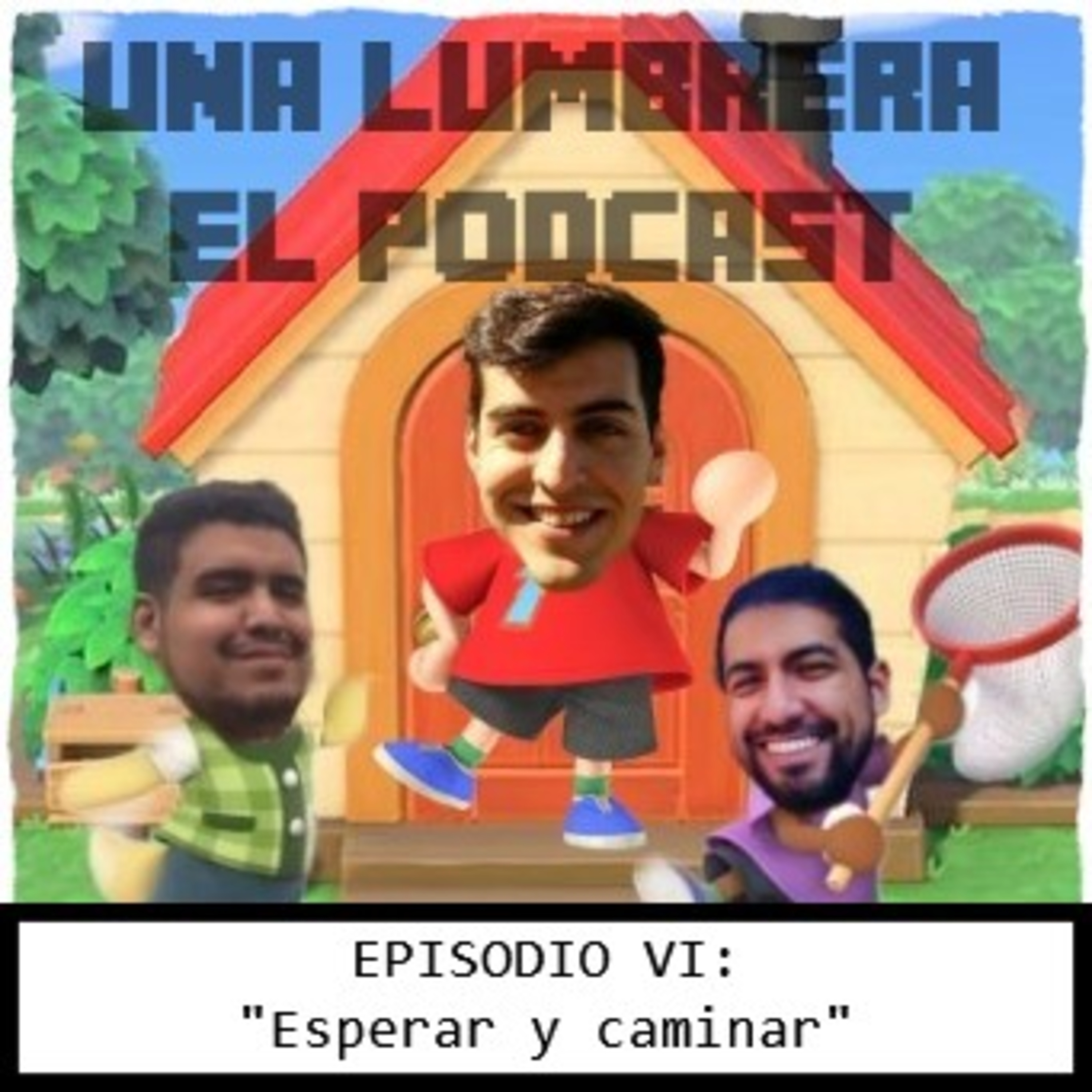 Una Lumbrera, El Podcast