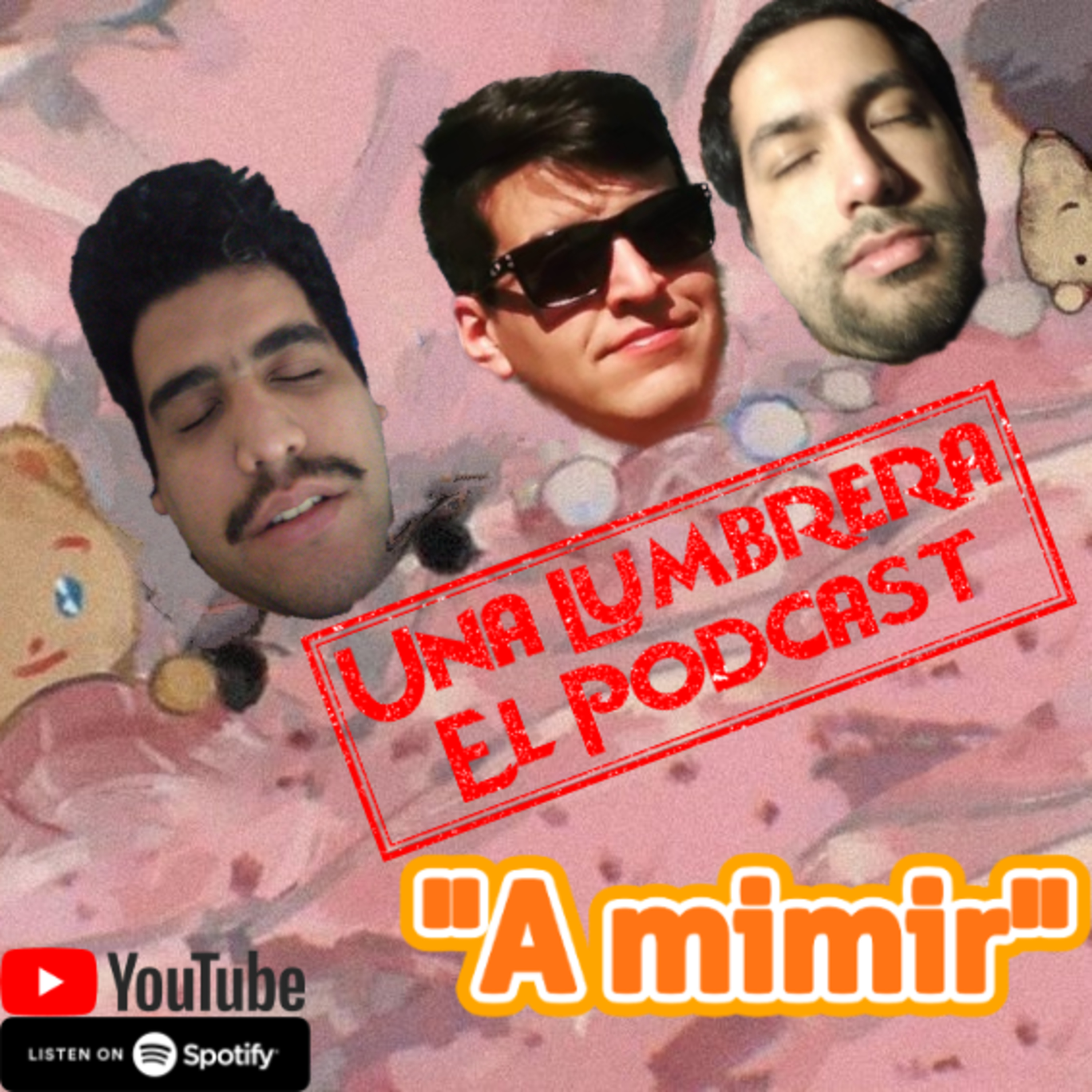Una Lumbrera, El Podcast