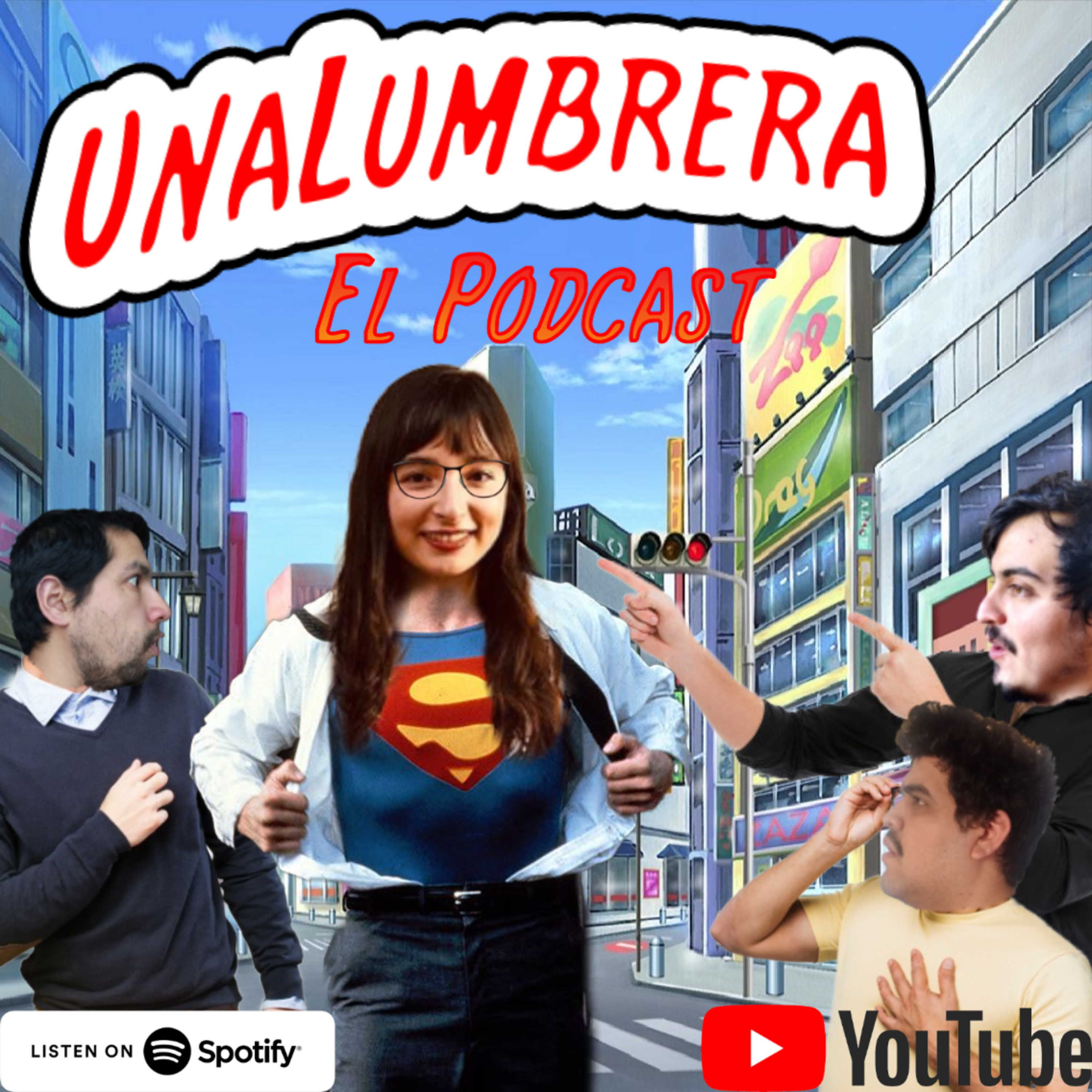Una Lumbrera, El Podcast