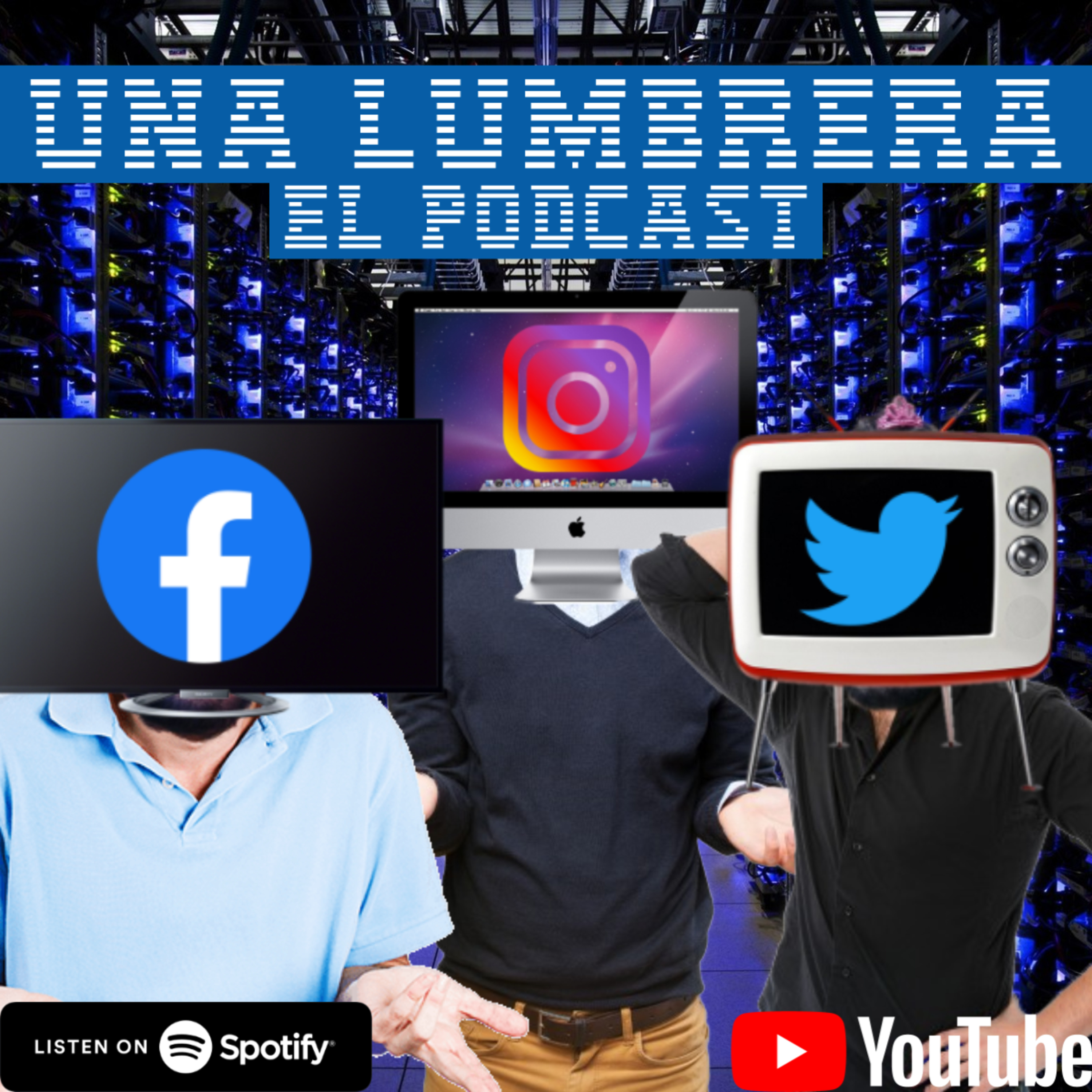 Una Lumbrera, El Podcast