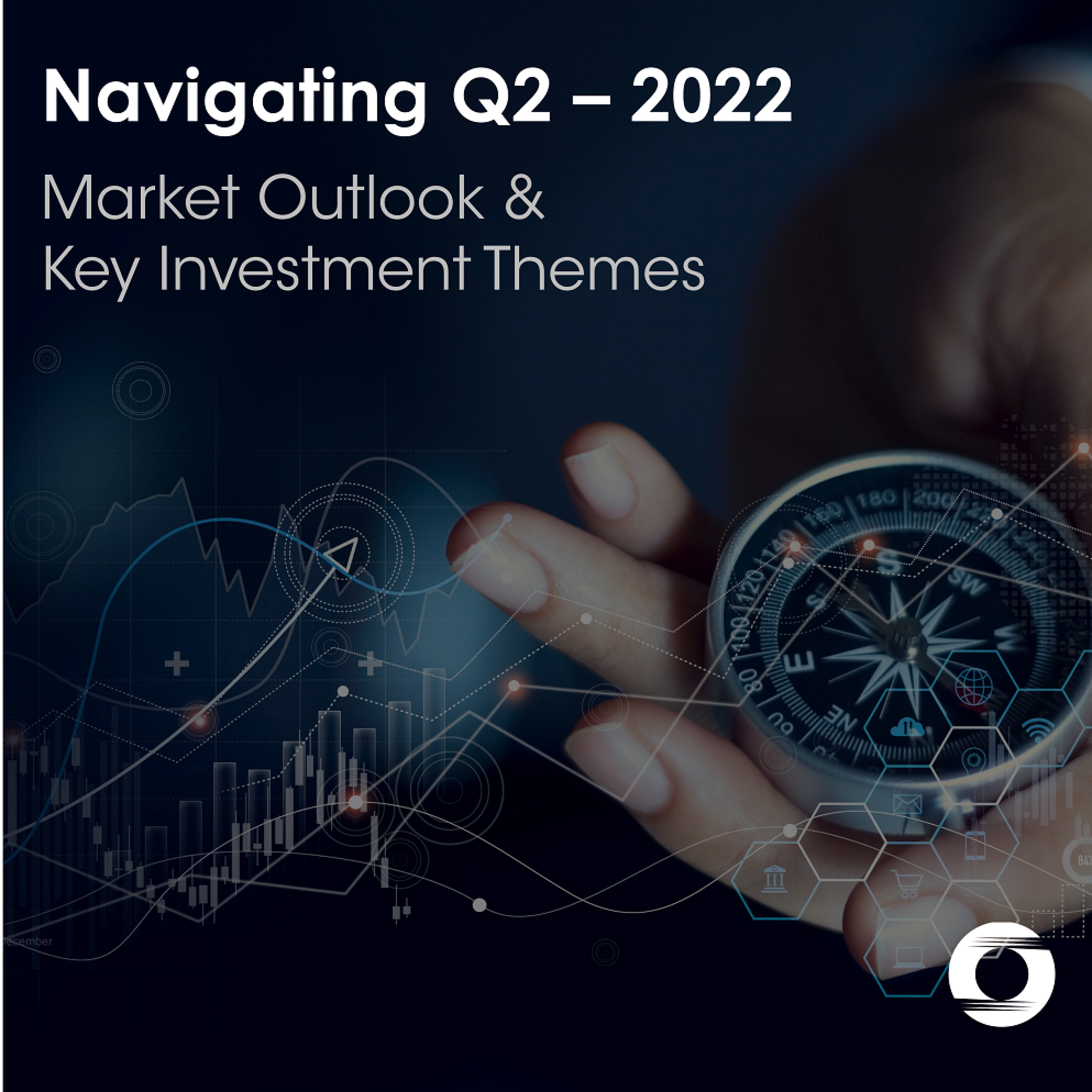 Navigating Q2 – 2022 : Market Outlook & Key Investment Themes episode artwork