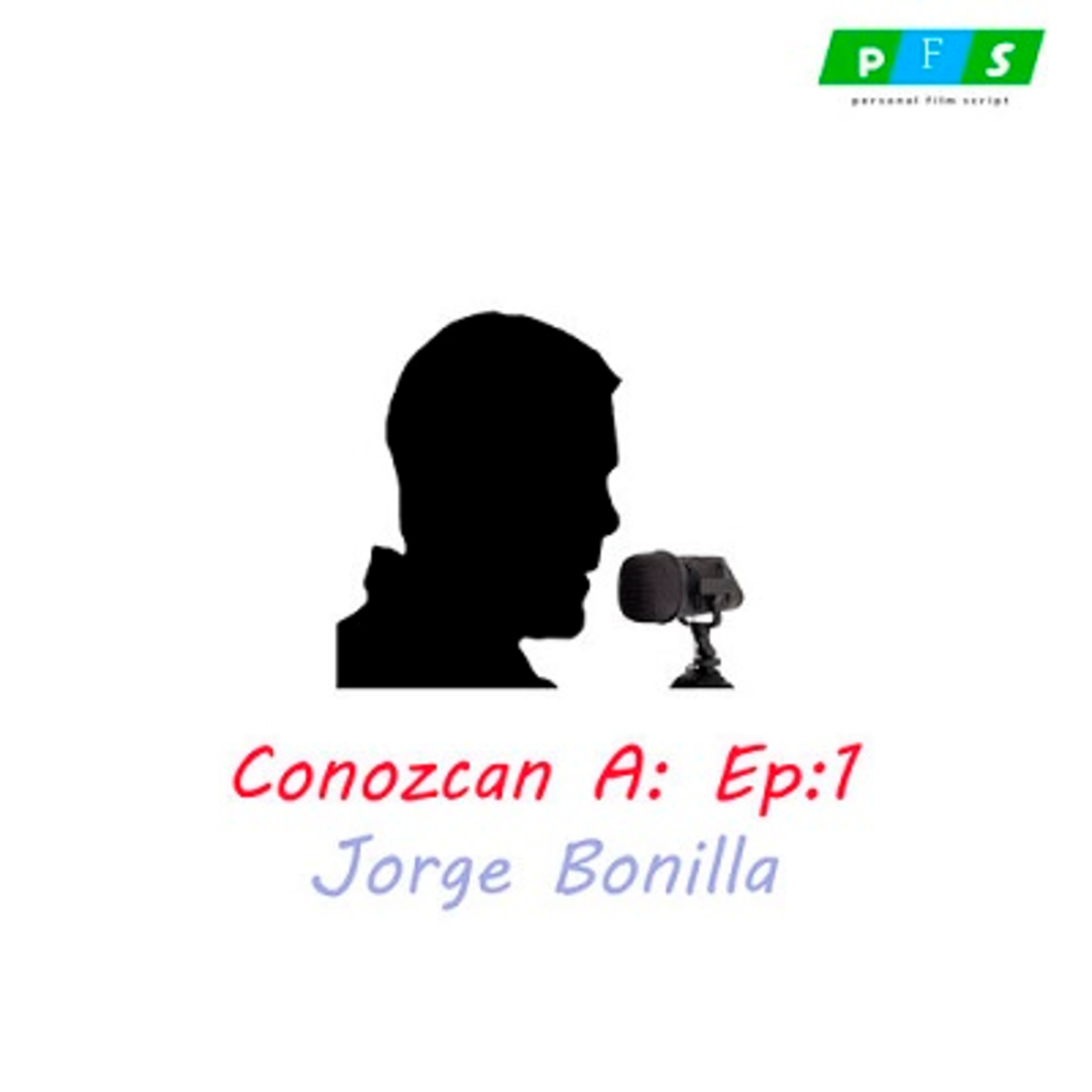 Conozcan A - Ep 1 - Jorge Bonilla  episode artwork