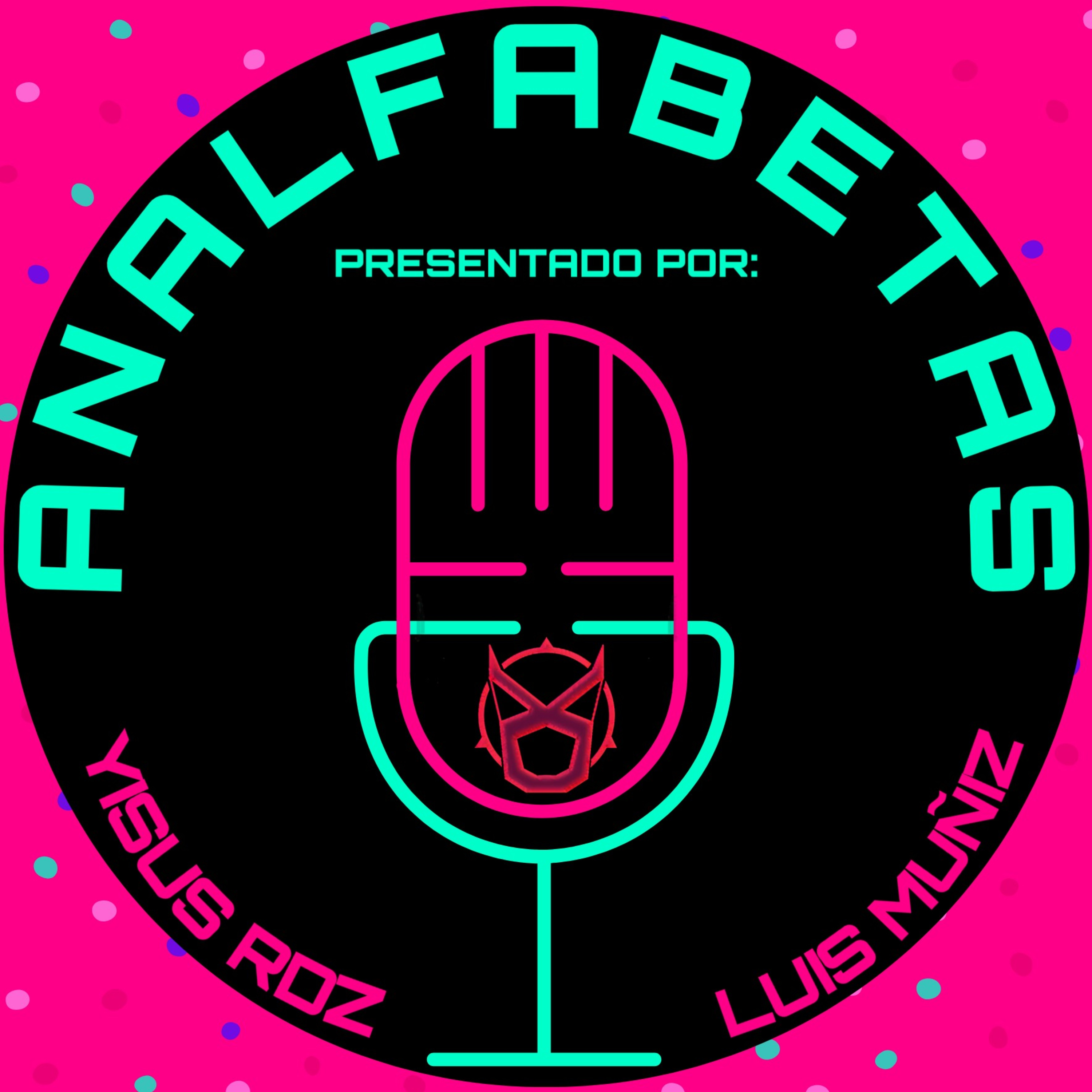 ANALFABETAS:EP. 3 (AMLOVERSE)  episode artwork