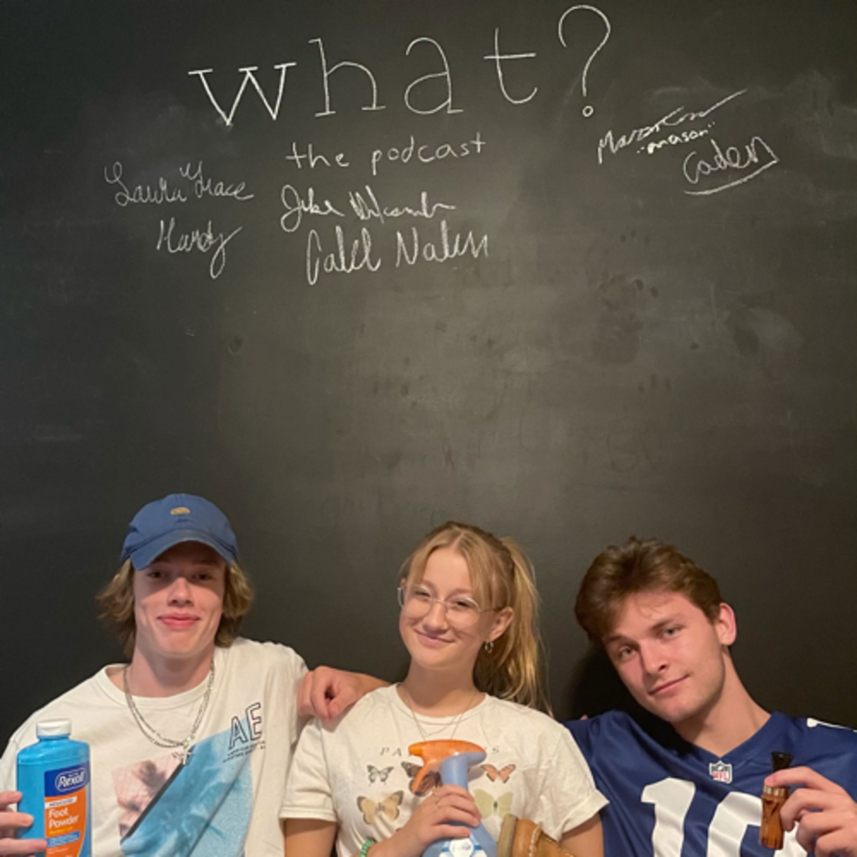 what? the podcast