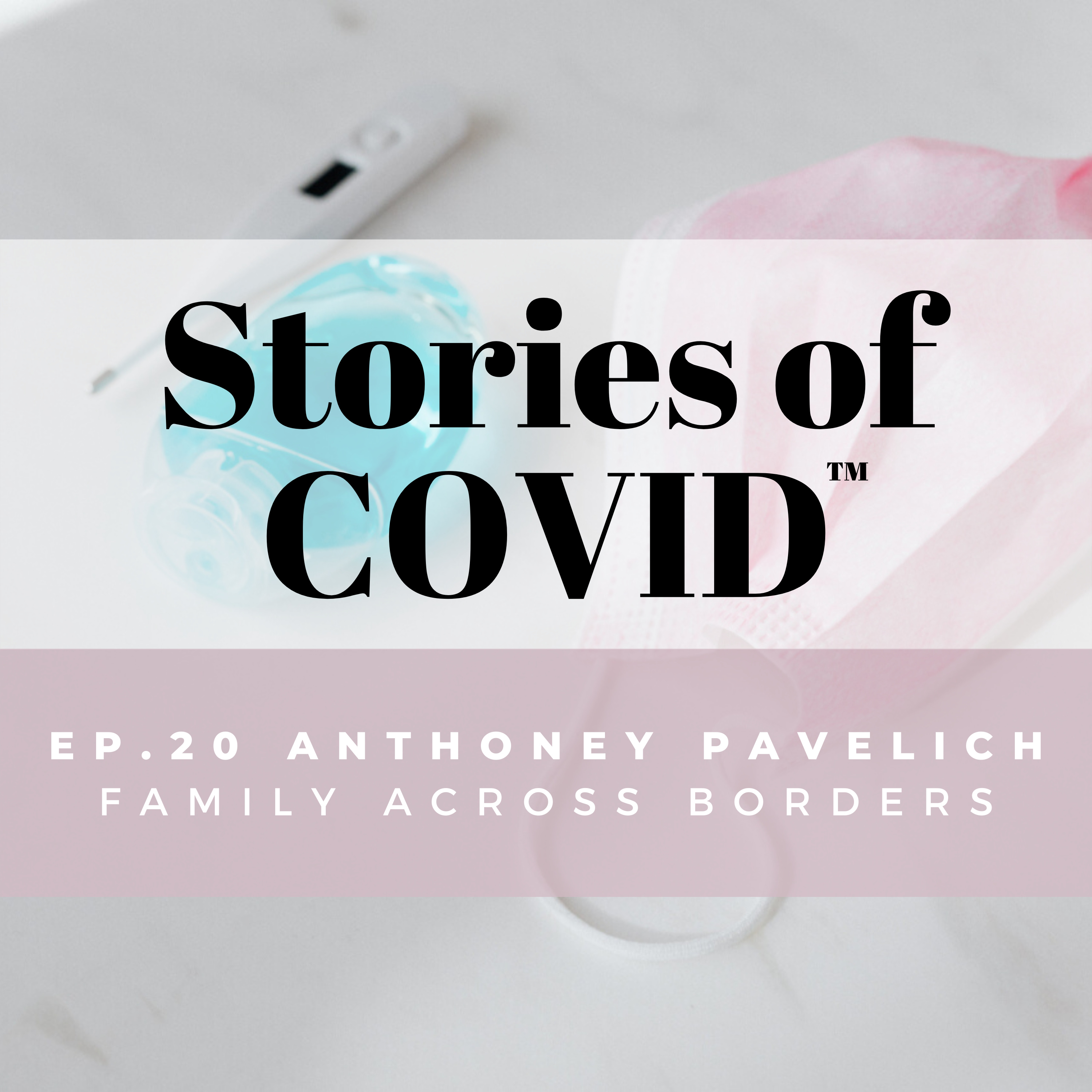Stories of COVID™