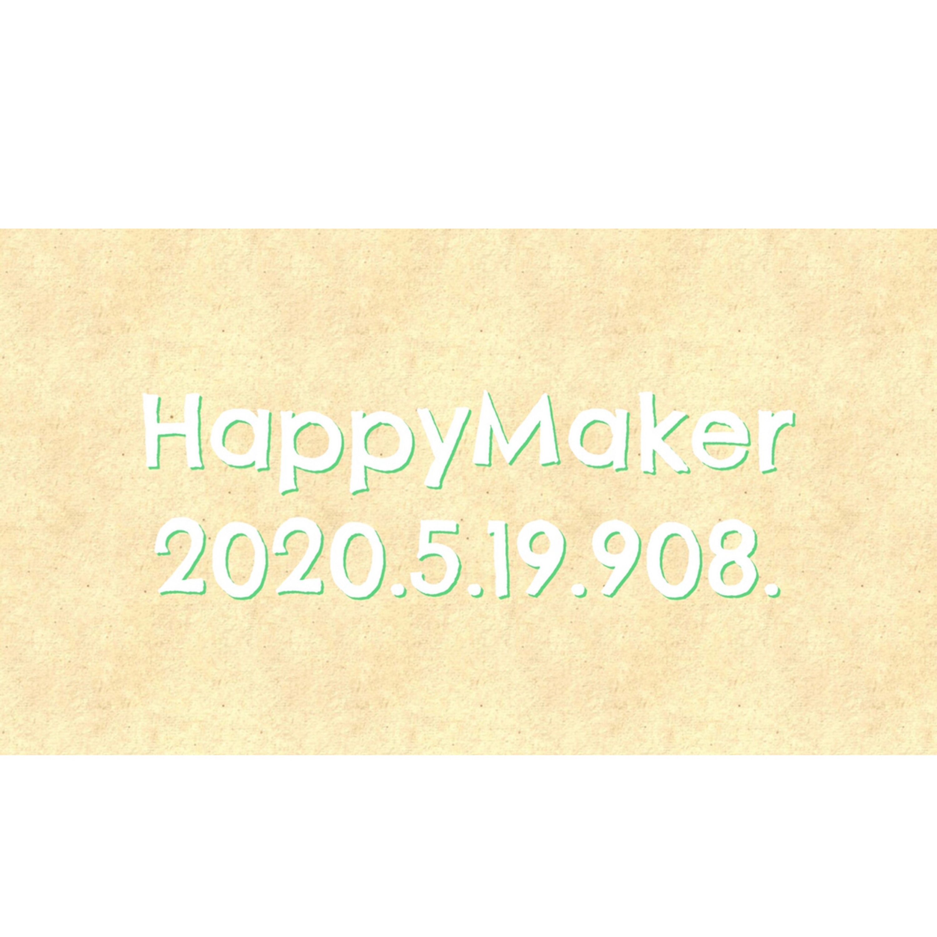 【Webラジオ】HappyMaker 908回 episode artwork