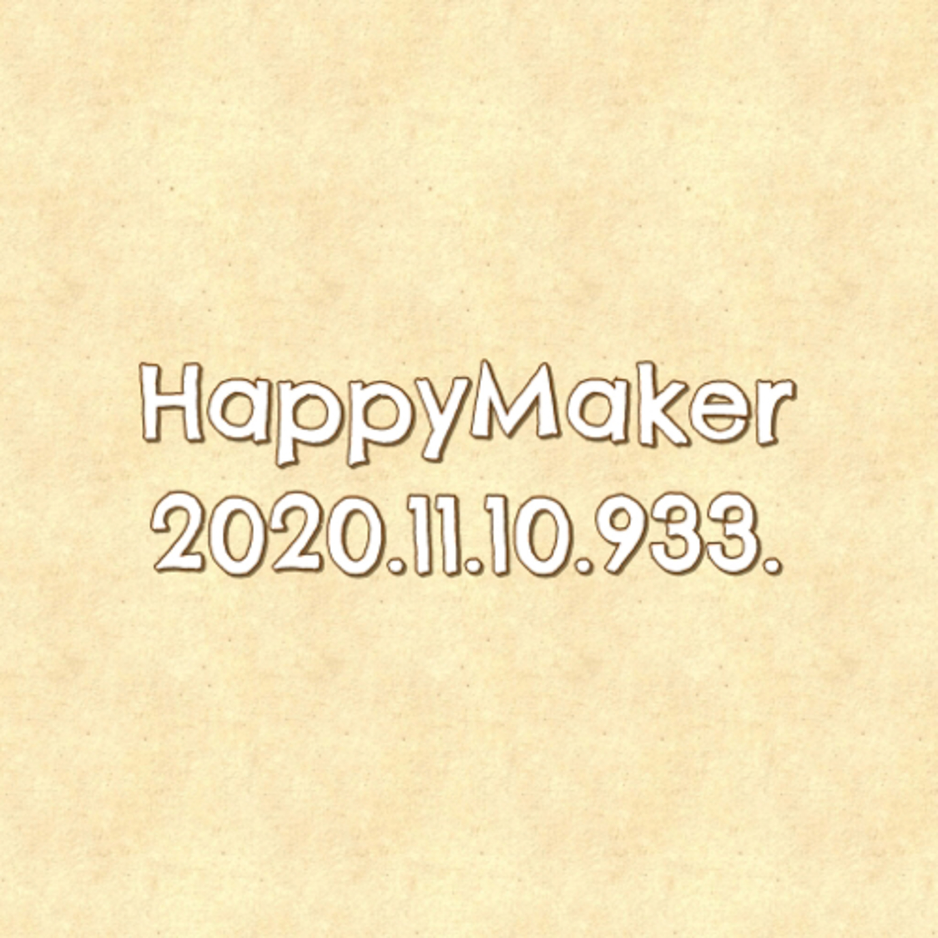 【Webラジオ】HappyMaker 933回 episode artwork