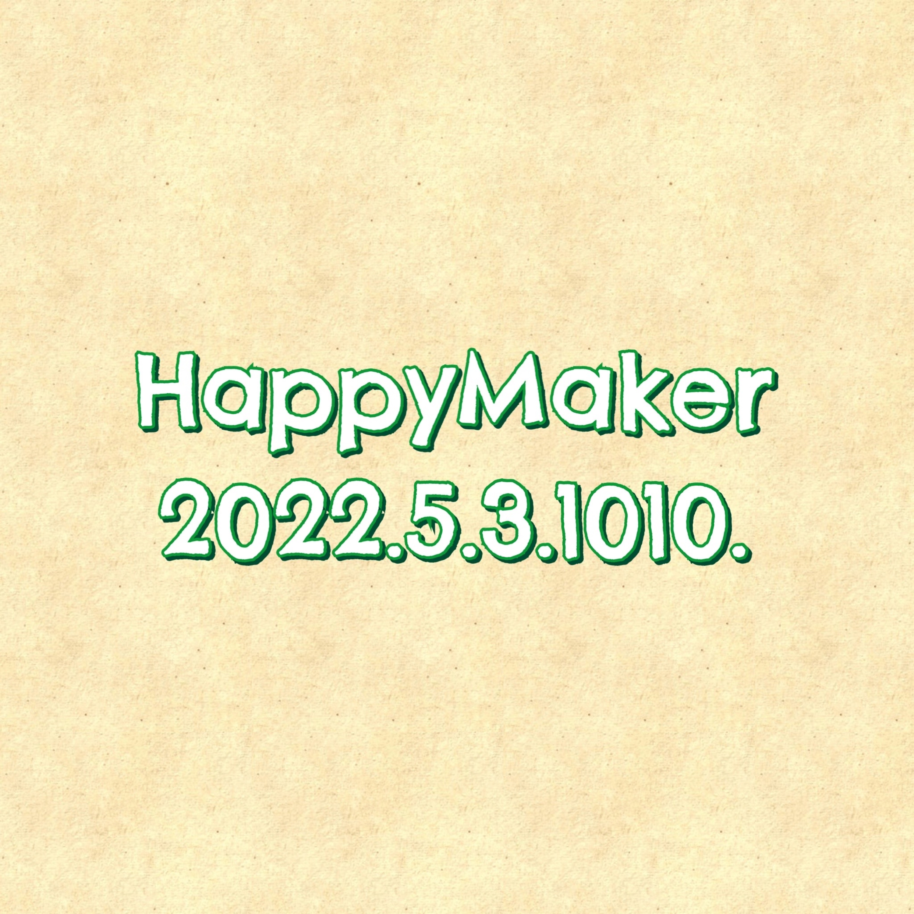 HappyMaker 1010回 episode artwork