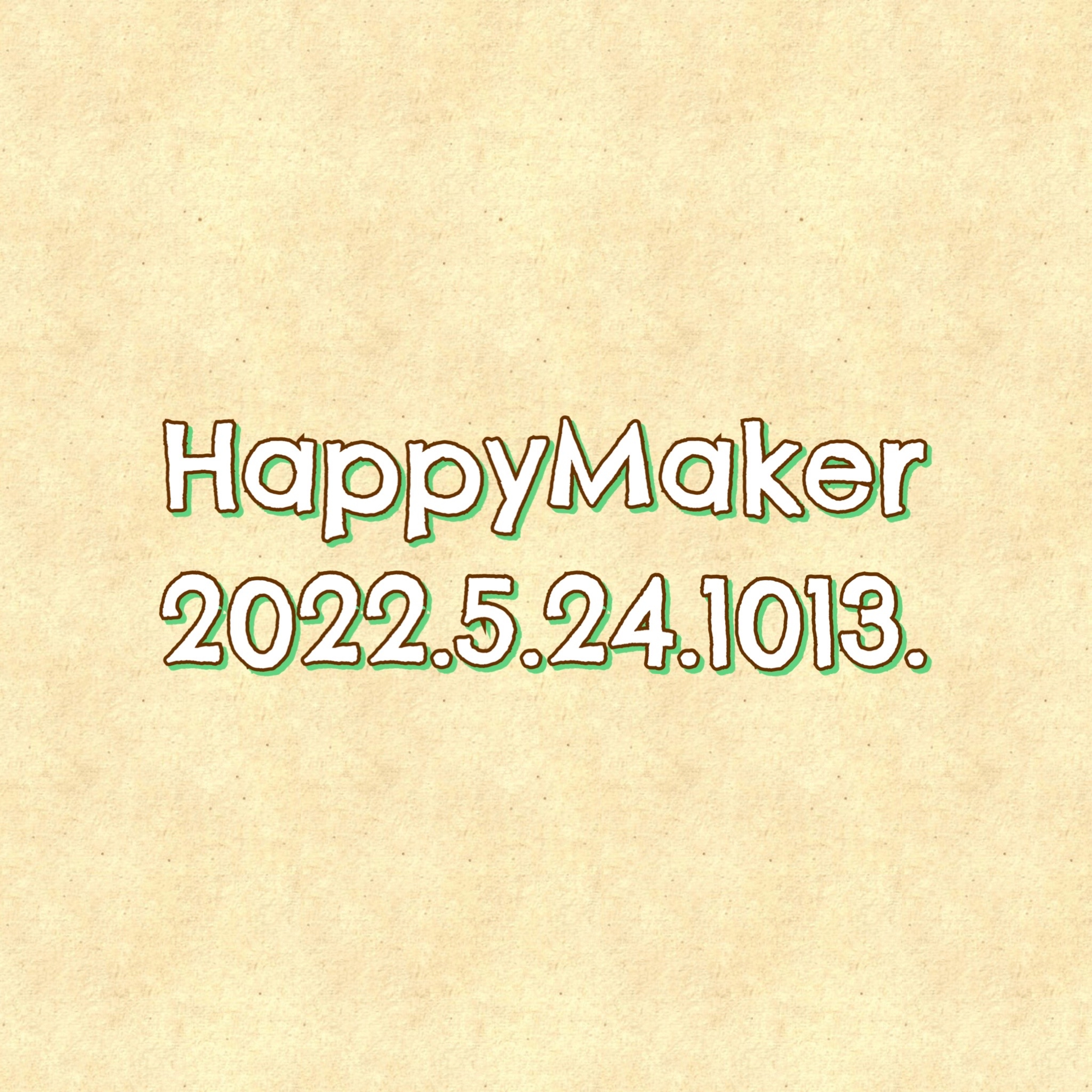 HappyMaker 1013回 episode artwork