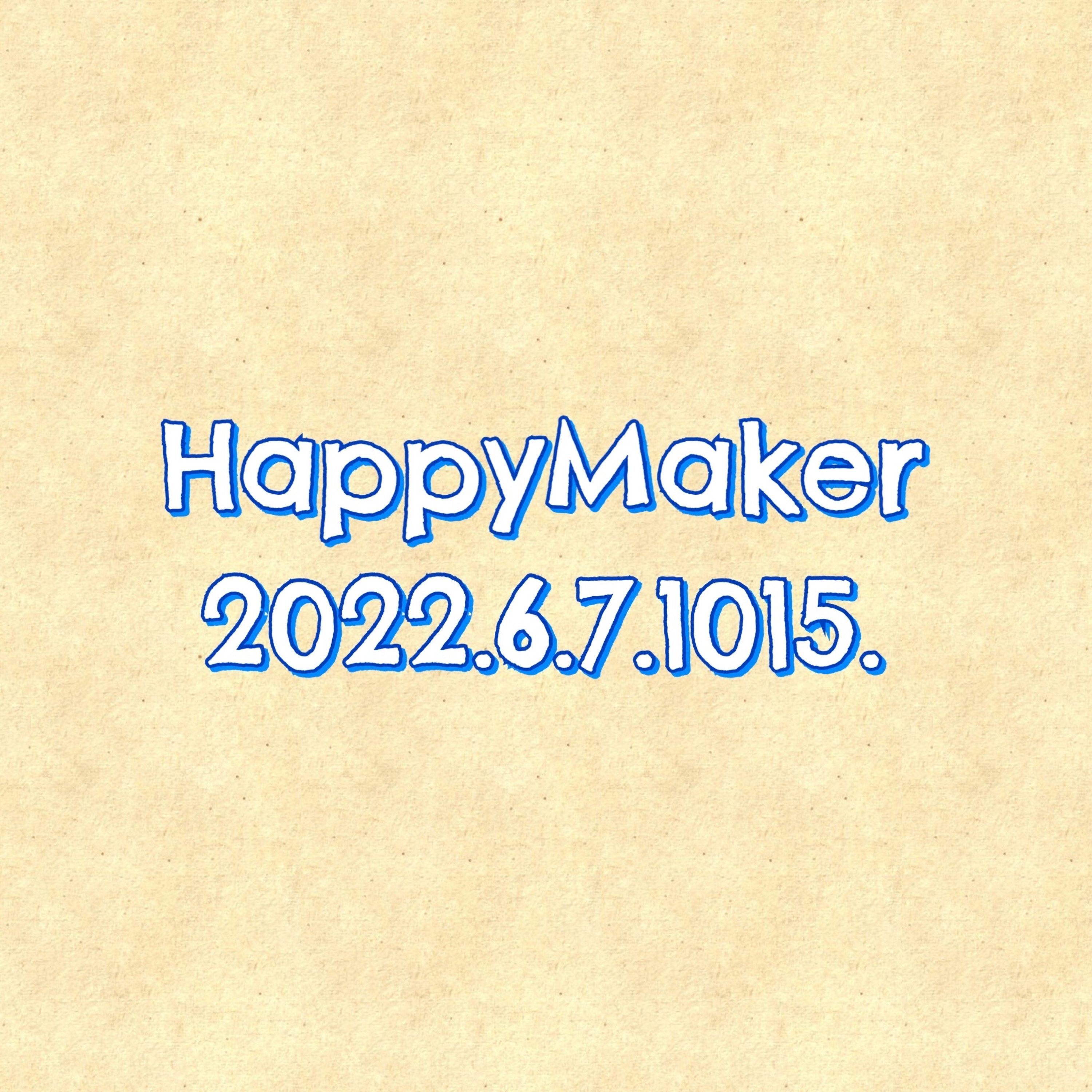 HappyMaker 1015回 episode artwork