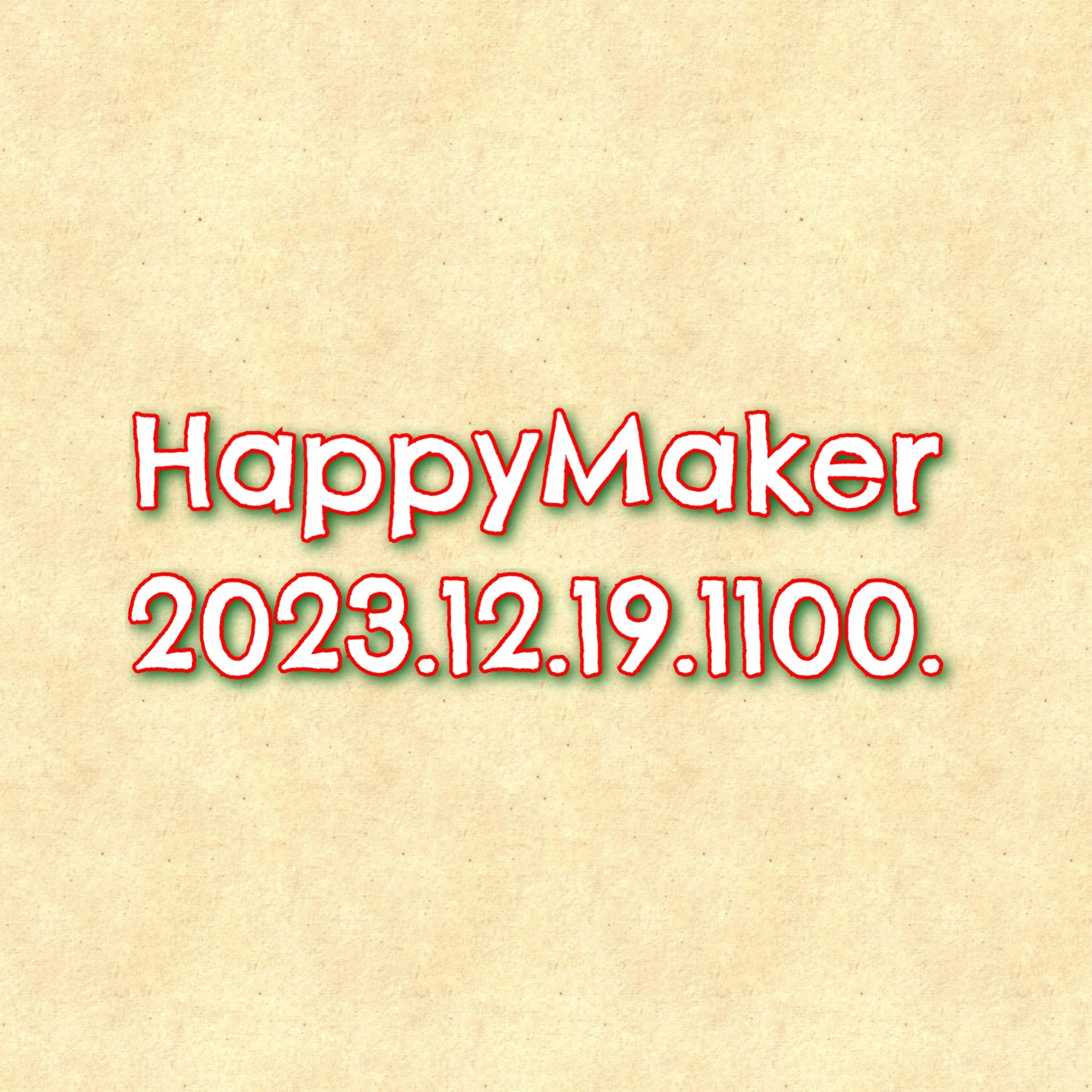 HappyMaker 1100回 episode artwork