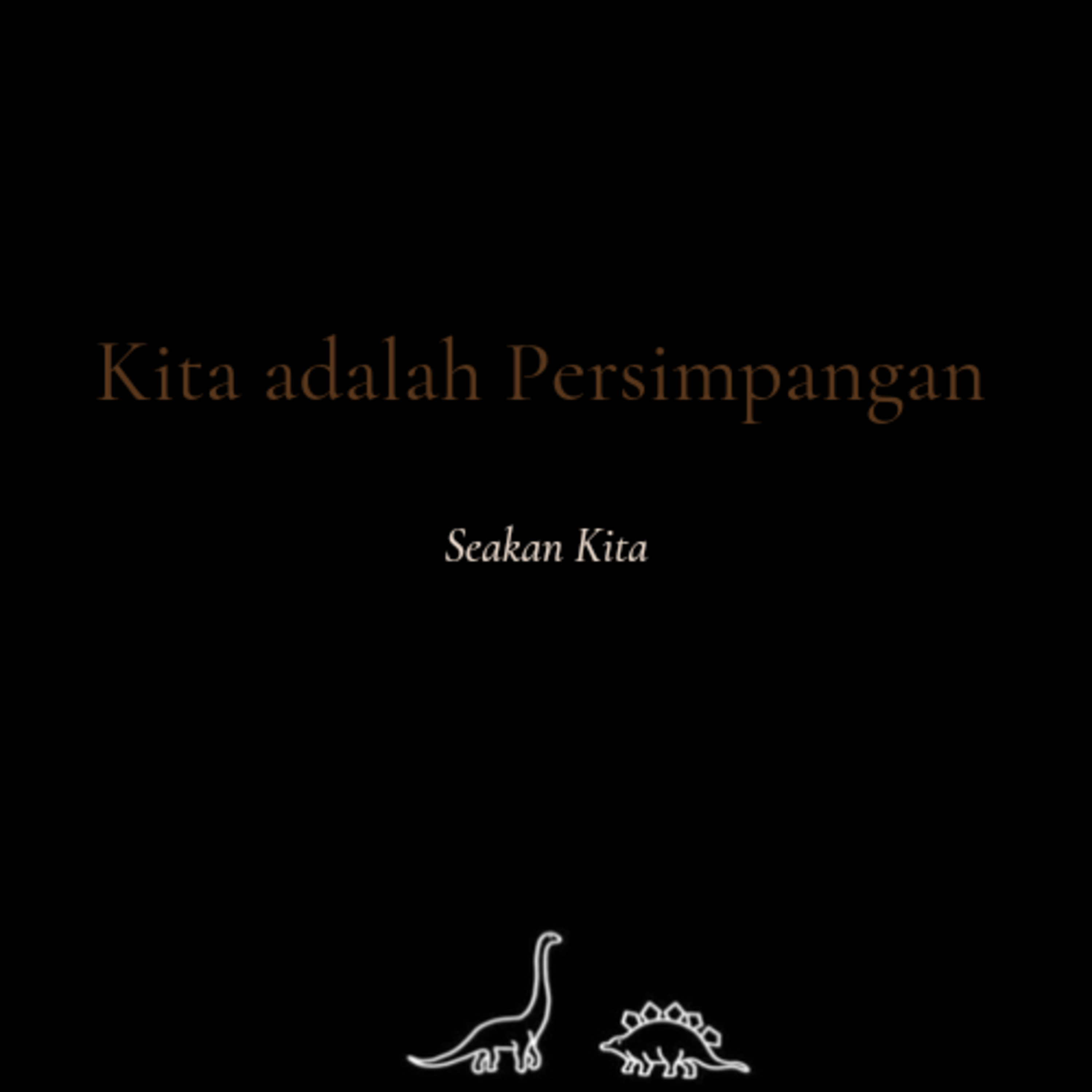 Kita adalah Persimpangan