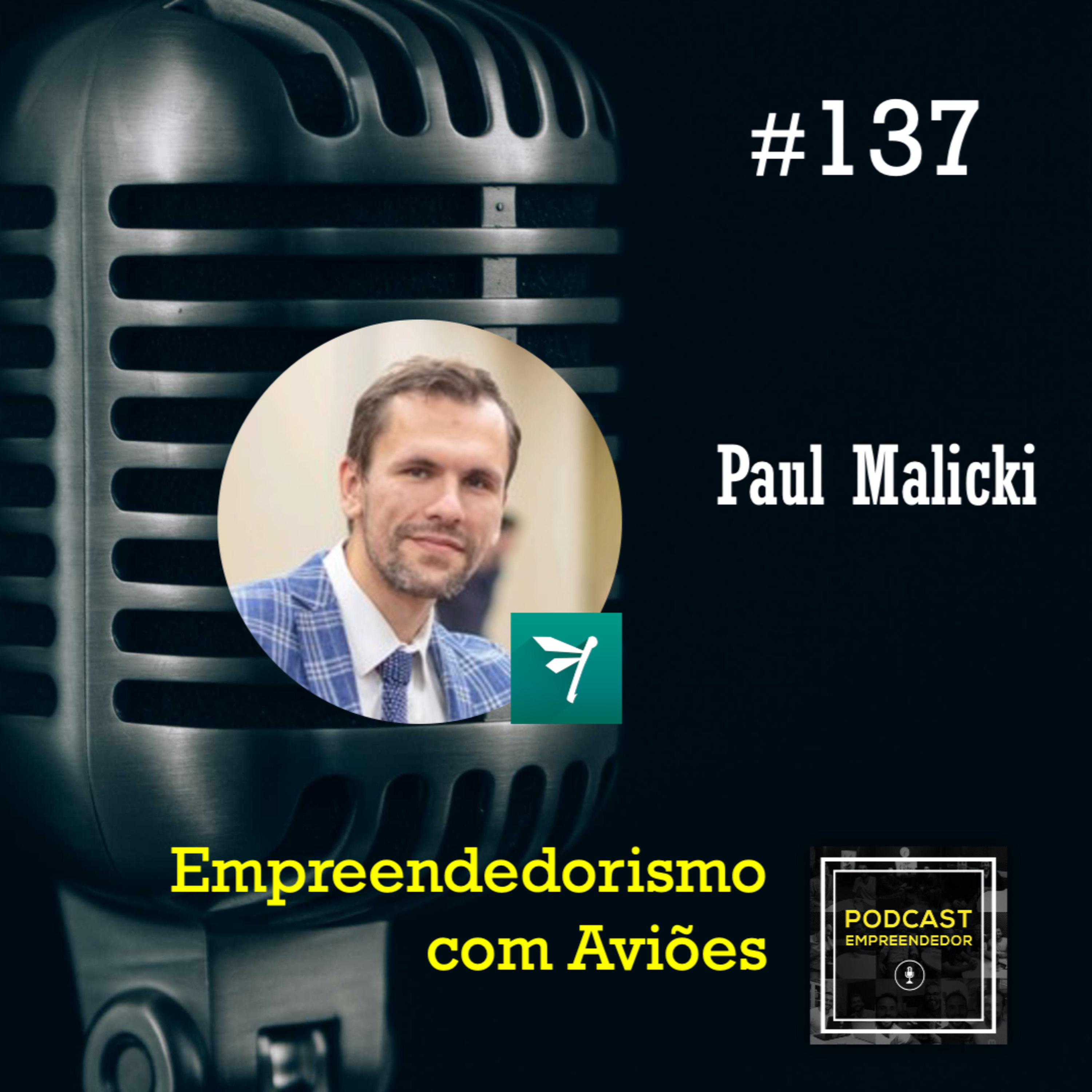 #137 Empreendedorismo com Aviões