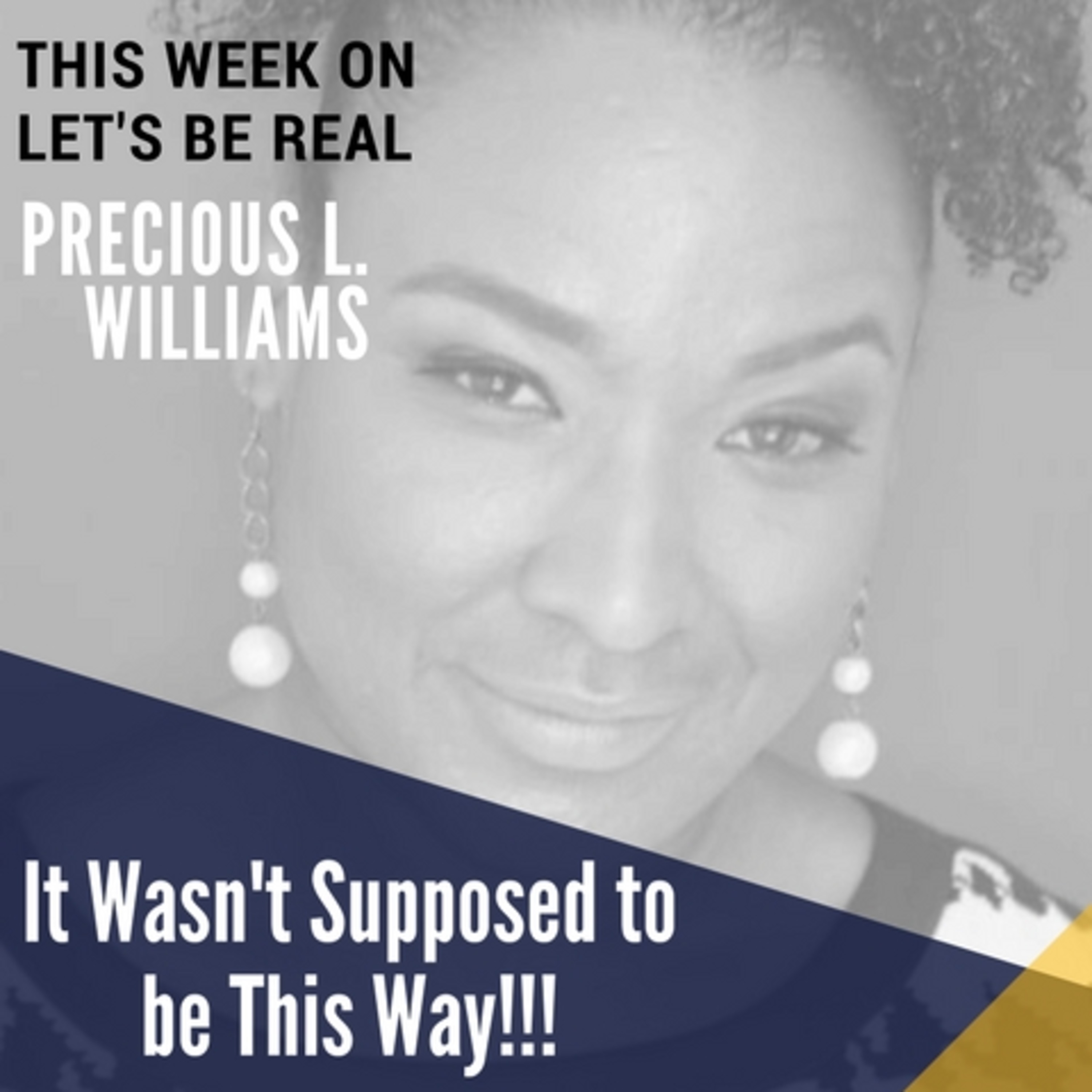 Episode 2: It Wasn't Supposed to Be This Way!