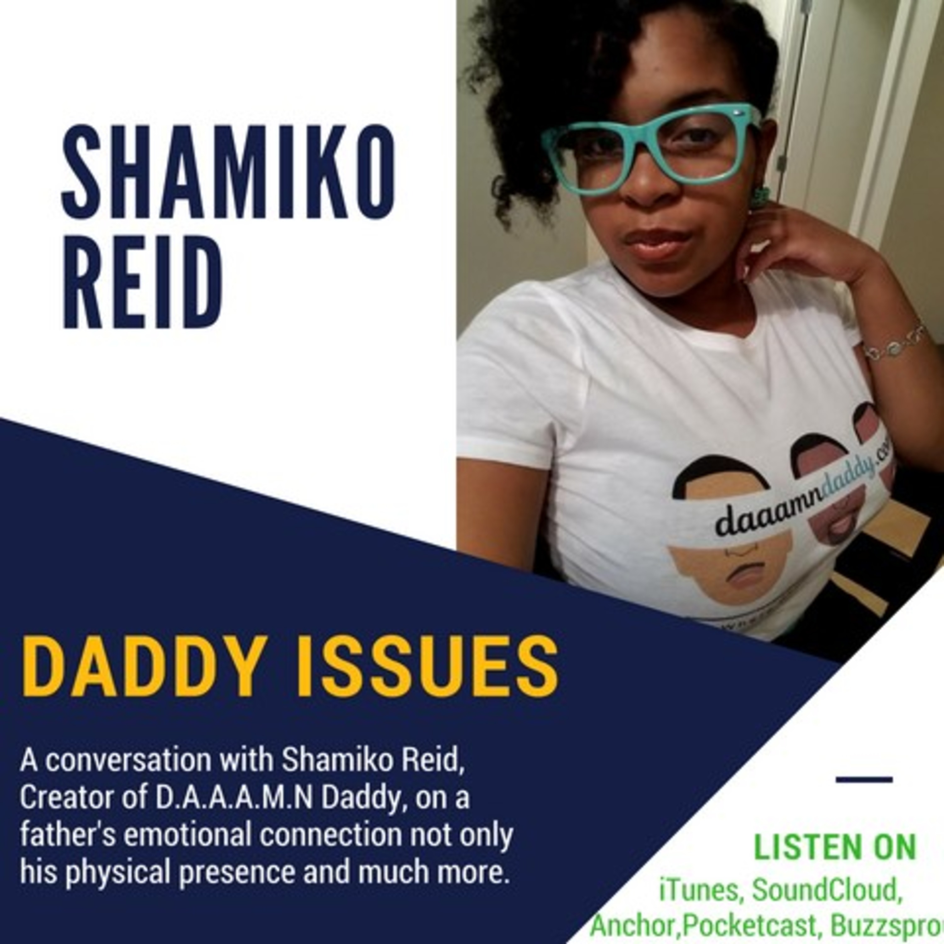Episode 7:DAAAMN Daddy Talks to Let's Be Real About Daddy Issues episode artwork