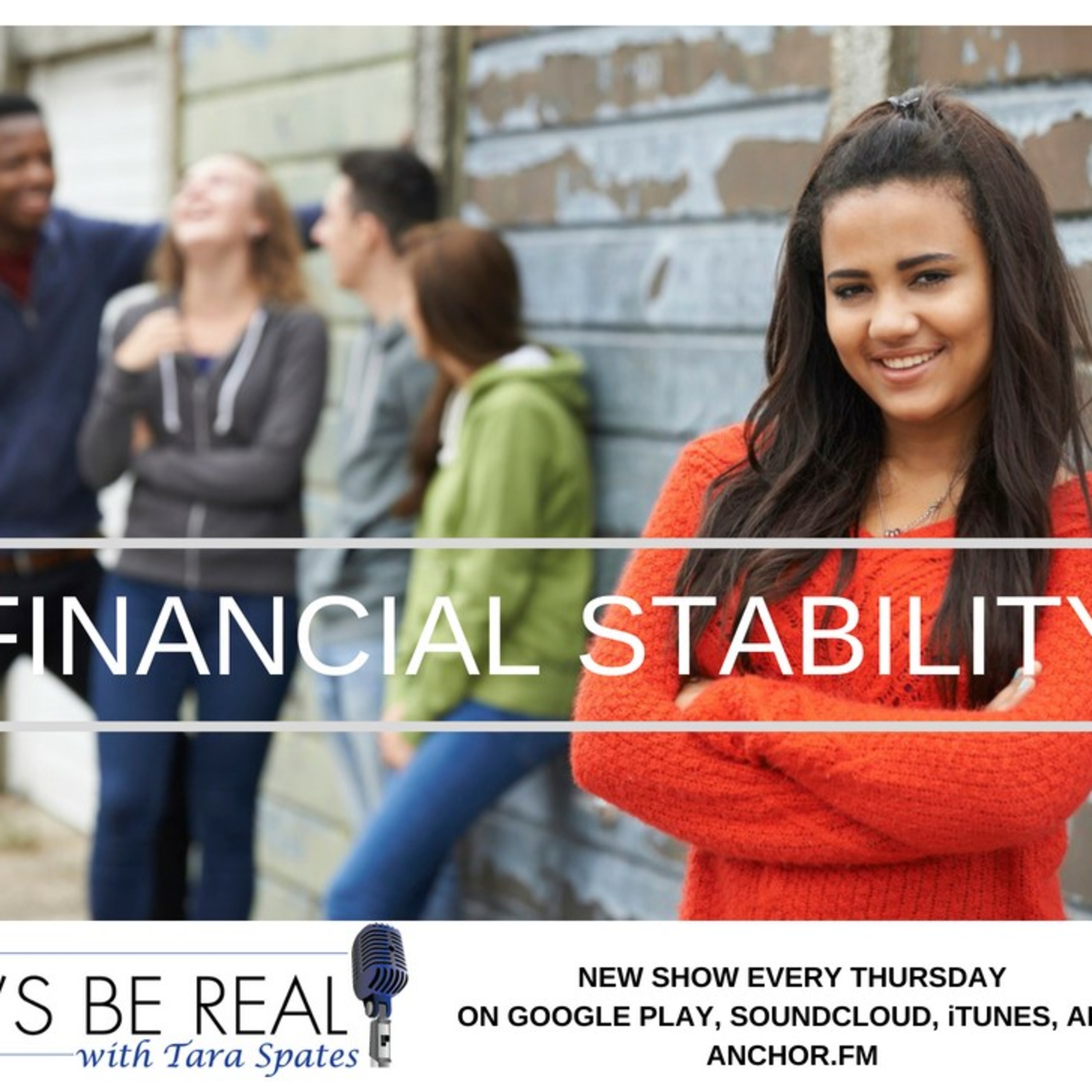 Episode 9: Financial Stability is Not Based on Race but Instruction and Information 