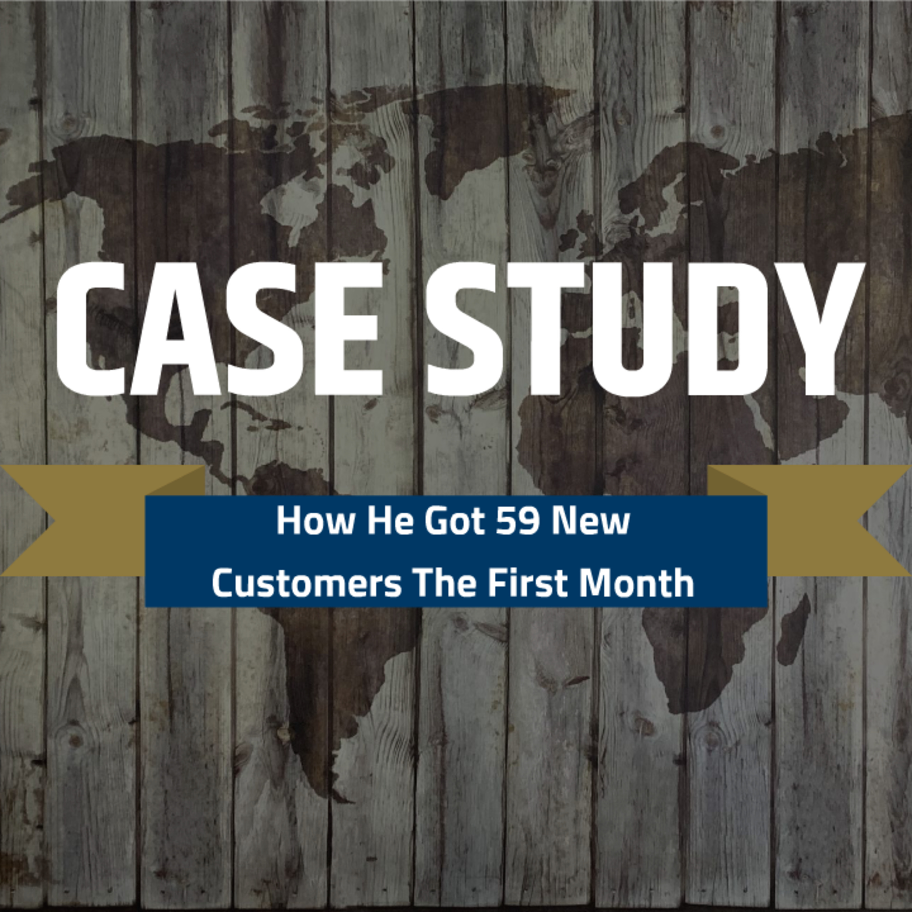 How He Got 59 New Customers The First Month episode artwork