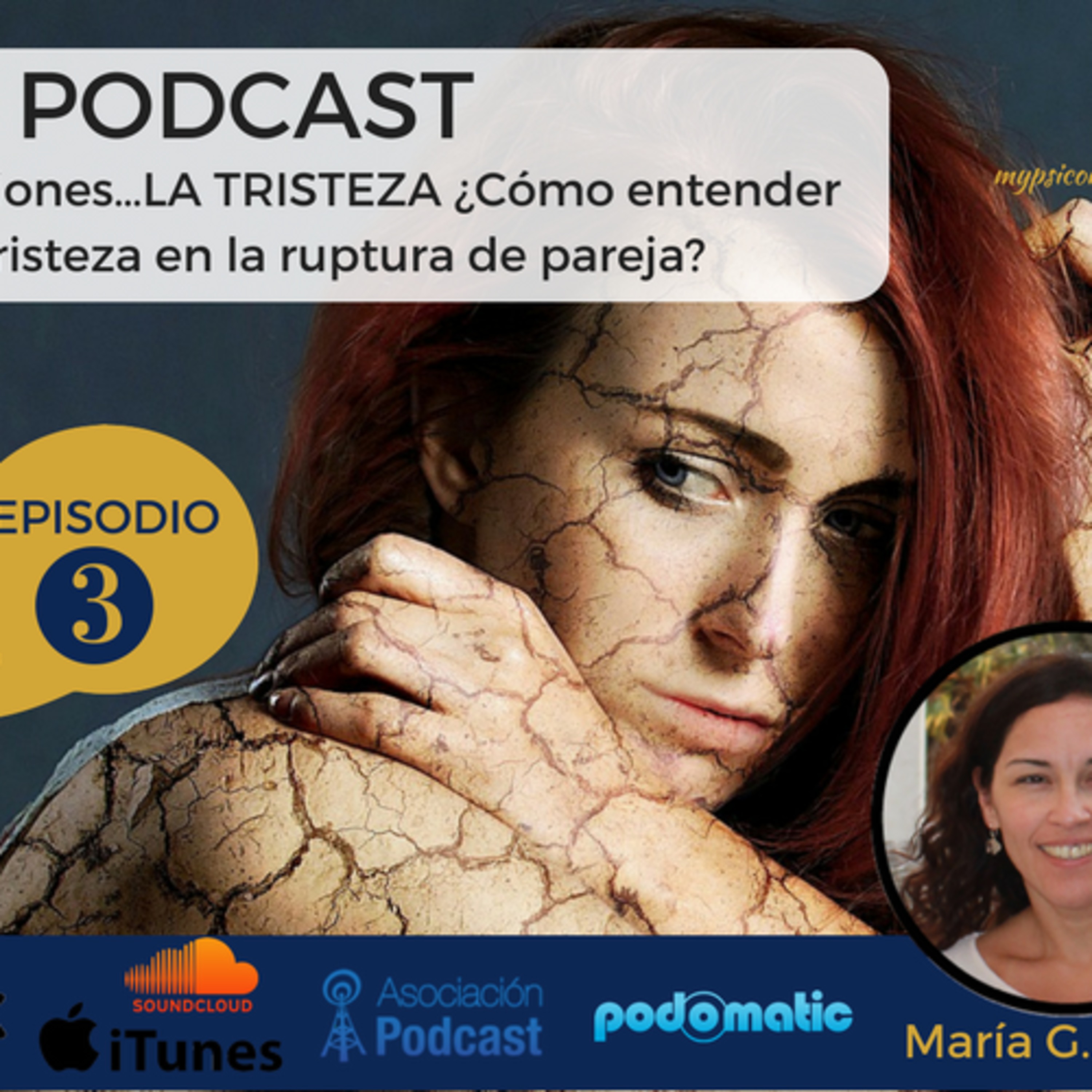 Episodio 3 De emociones...La tristeza, ¿Cómo superar la tristeza en la ruptura de pareja?