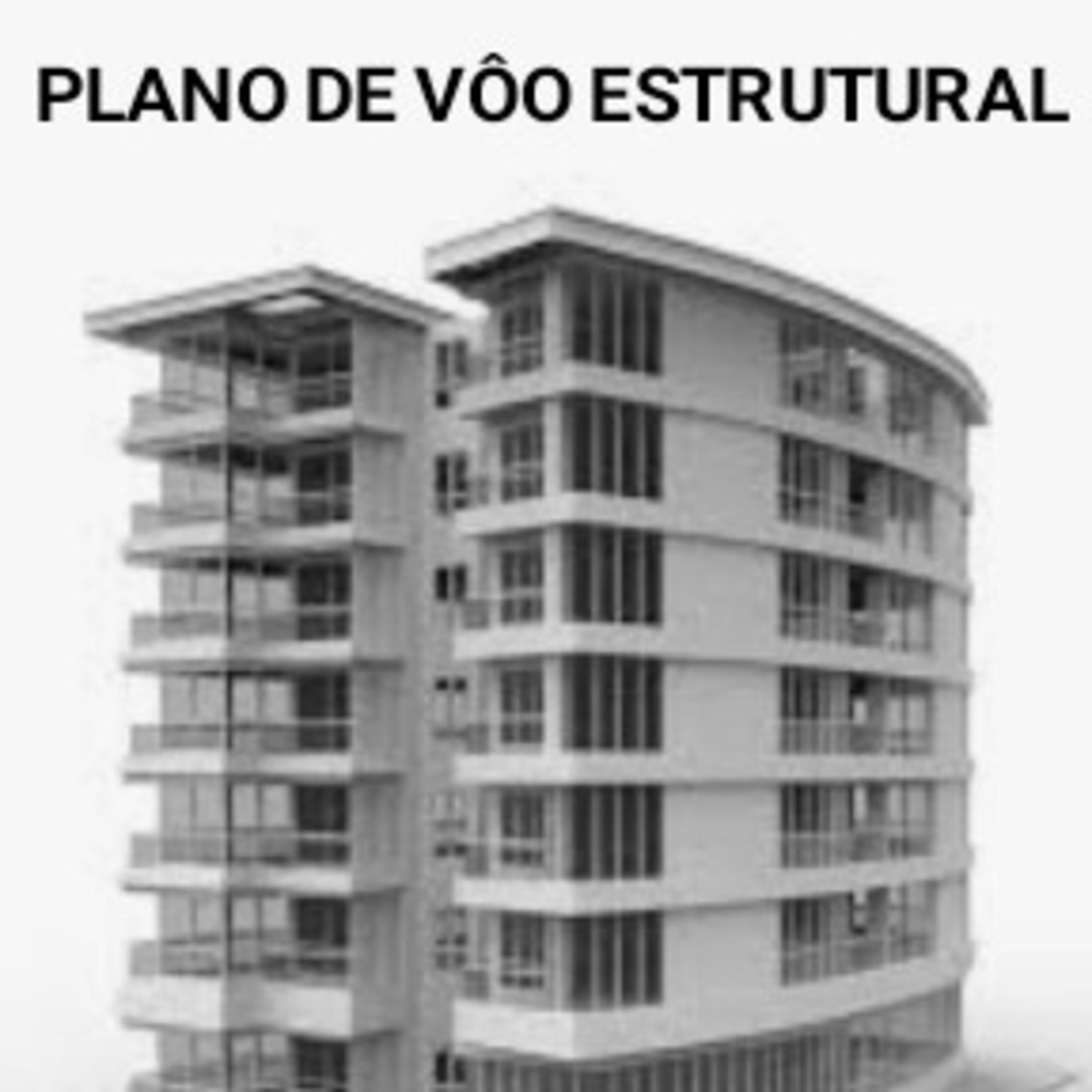Plano de Vôo Estrutural episode artwork