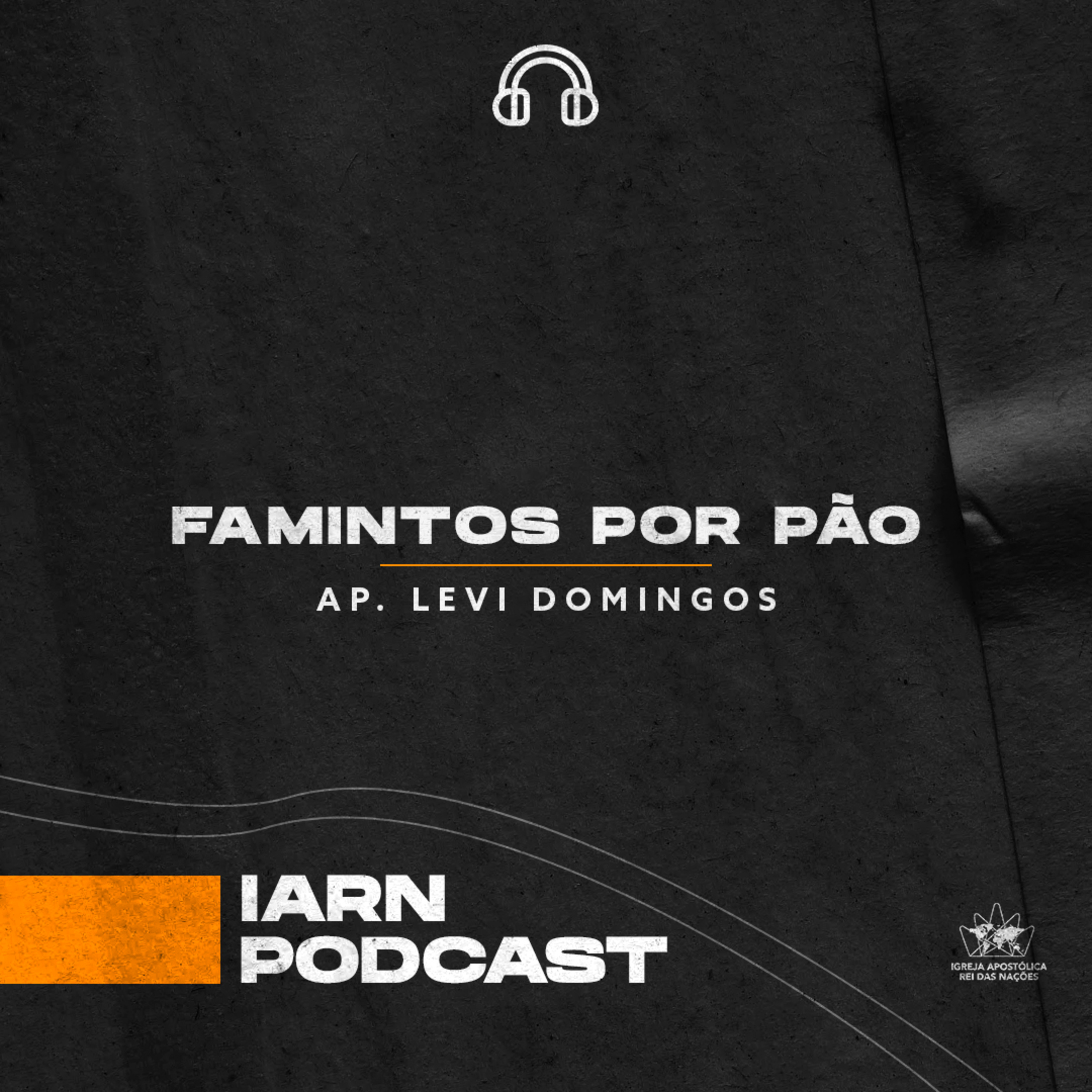 Famintos por Pão - Ap. Levi Domingos episode artwork
