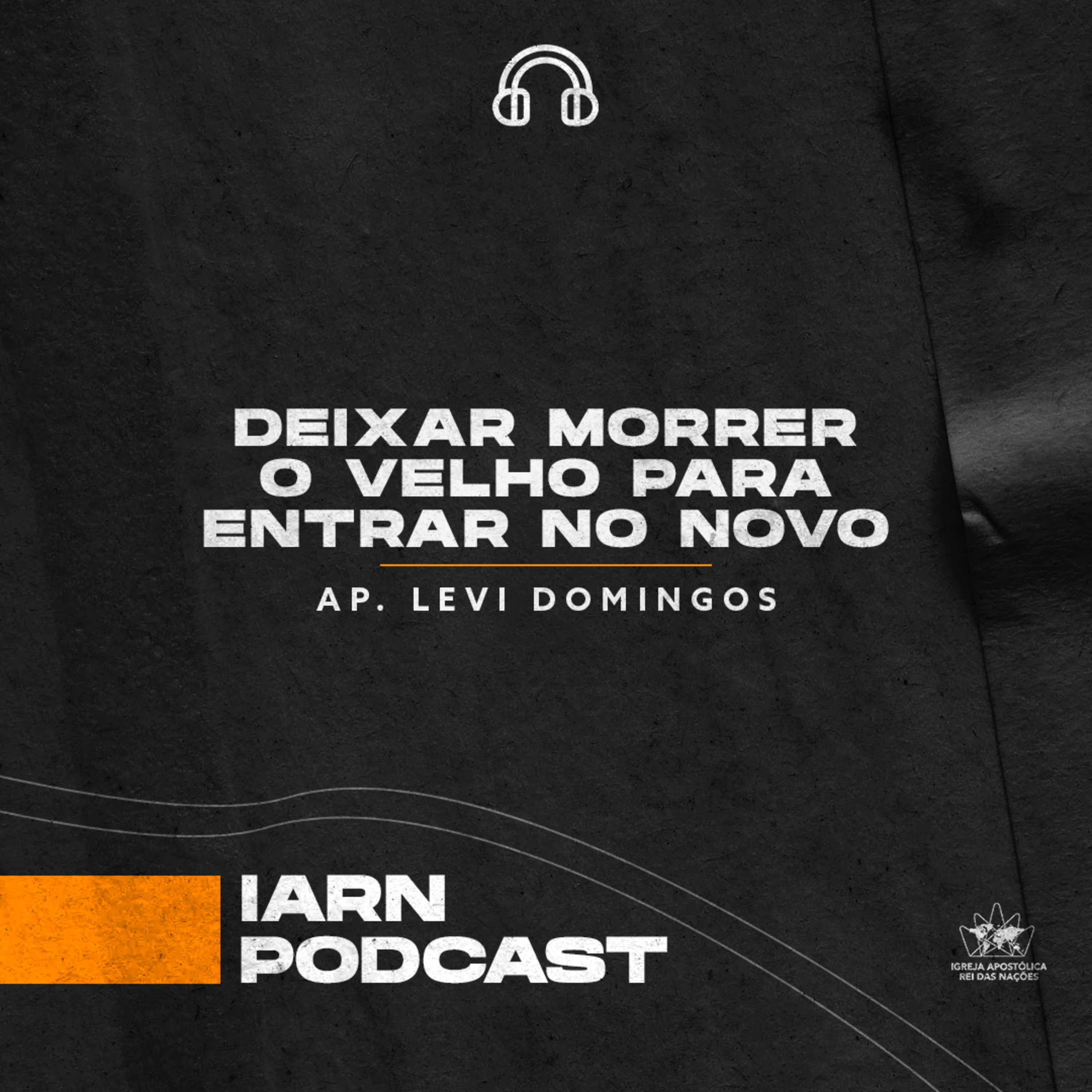Deixar Morrer o Velho para Entrar no Novo Ap. Levi Domingos episode artwork