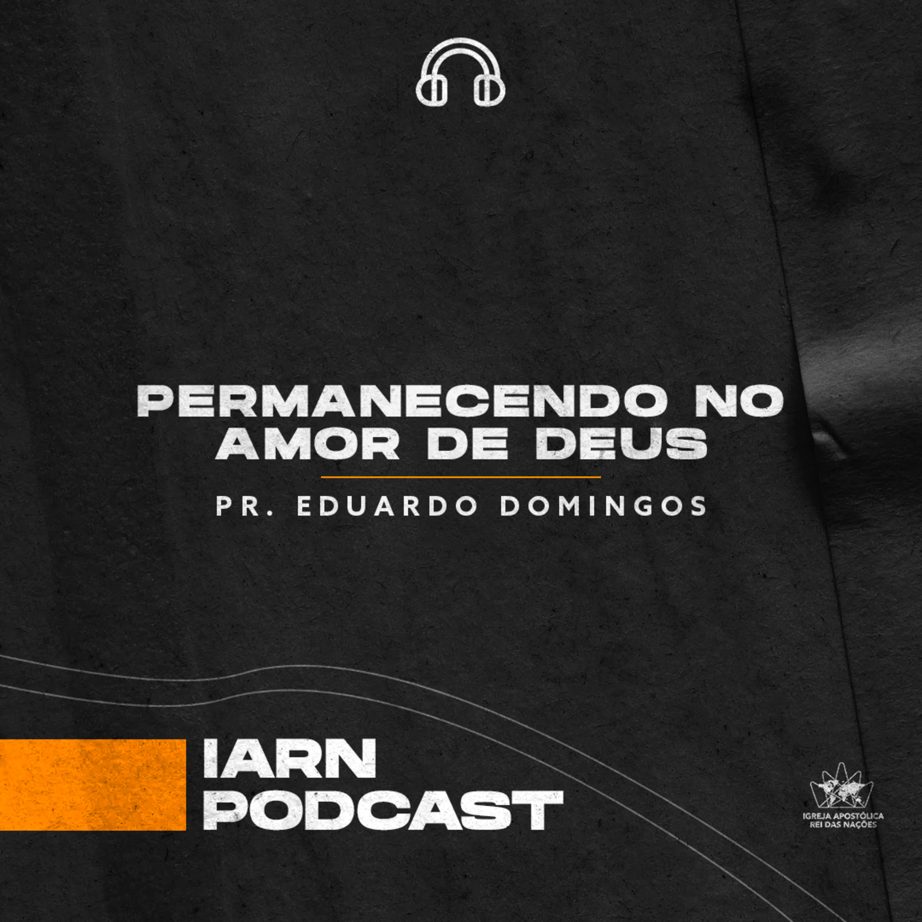 Permanecer no Amor de Deus - Pr. Eduardo Domingos episode artwork
