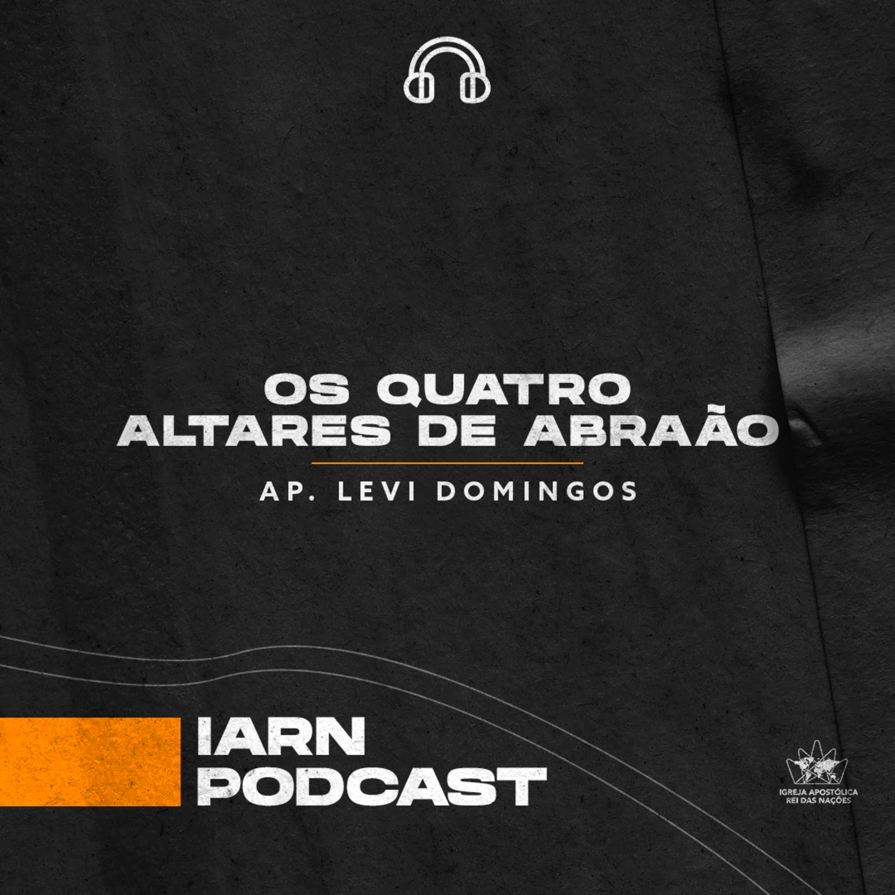 Os Quatro Altares de Abraão - Ap Levi Domingos episode artwork