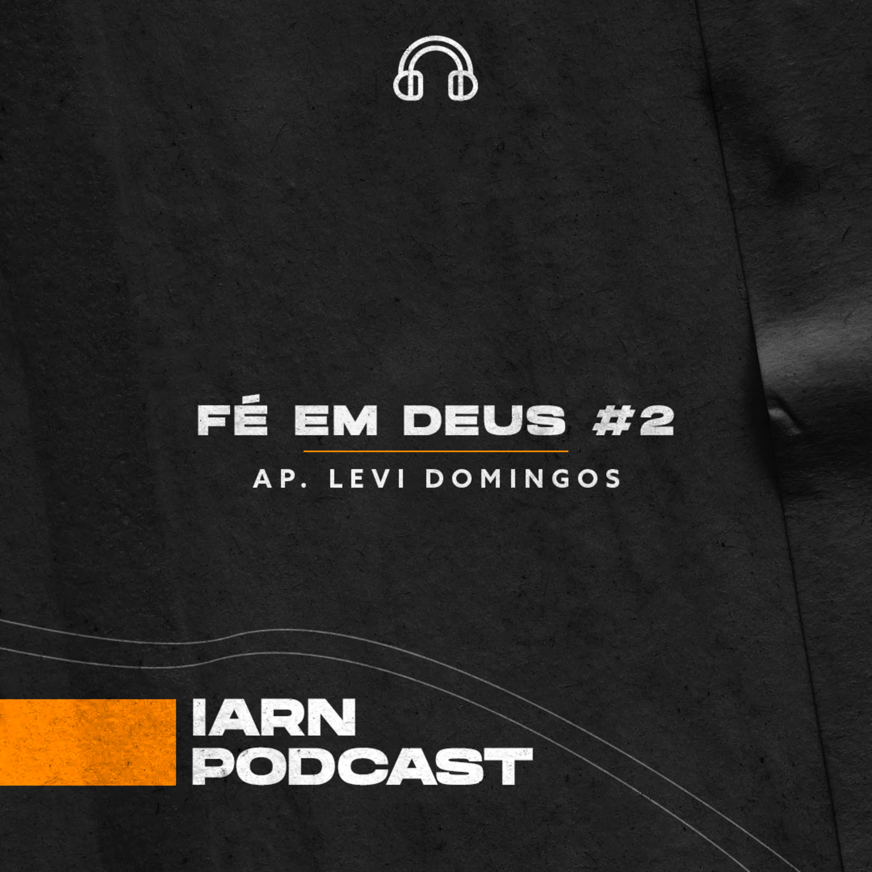 Série || Fé em Deus # 02 || Ap Levi Domingos episode artwork