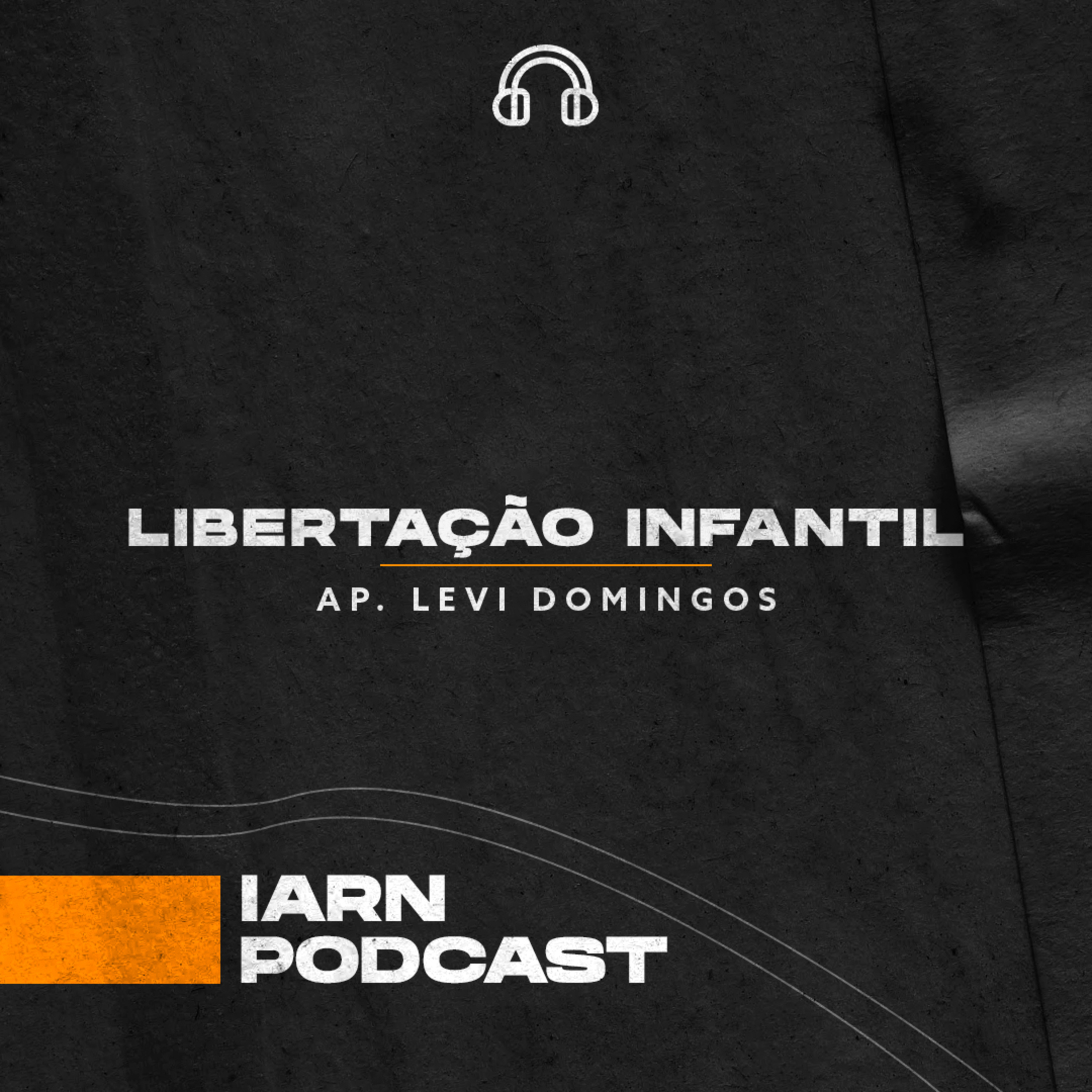 LIBERTAÇÃO INFANTIL - Ap Levi Domingos episode artwork