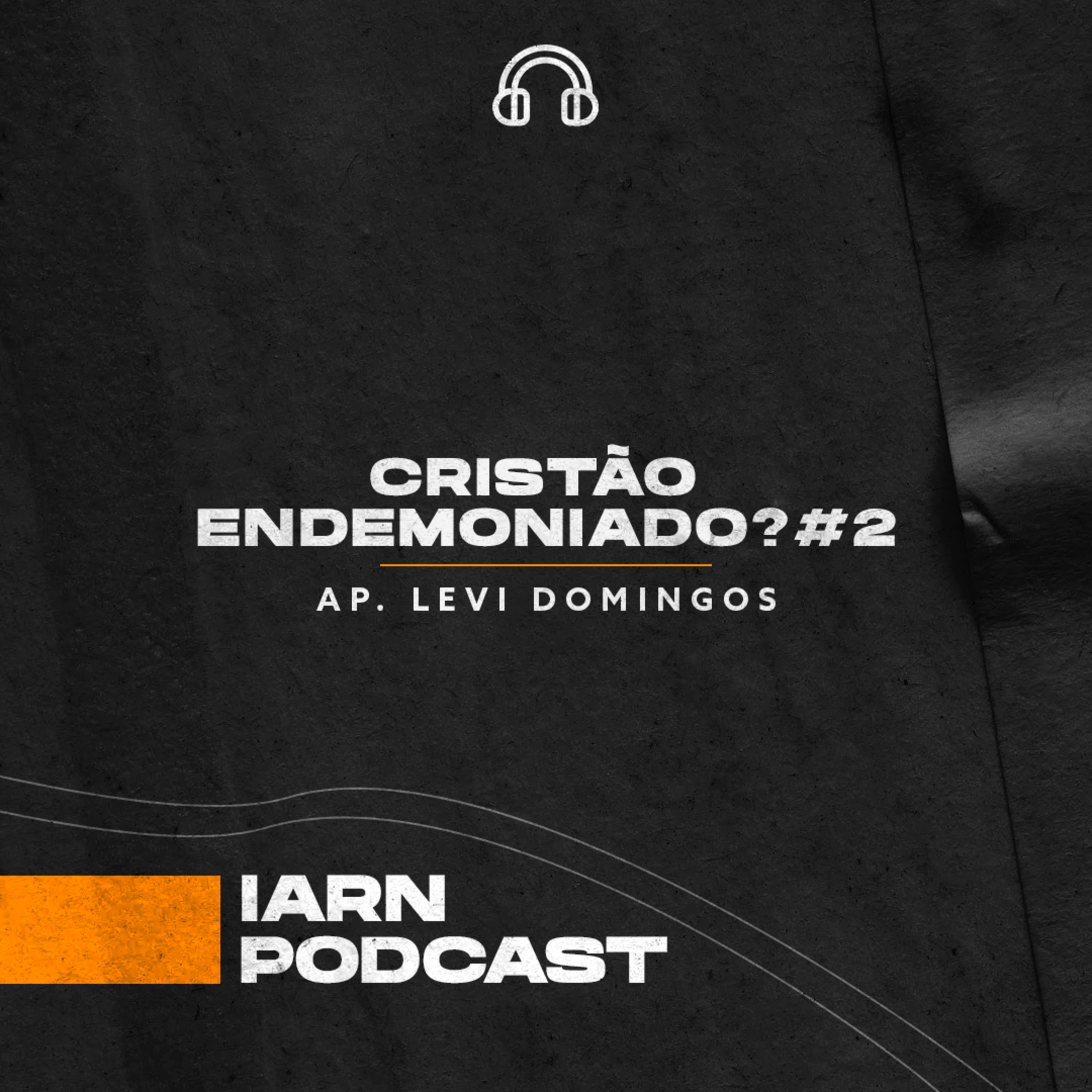CRISTÃO ENDEMONIADO? #2 - Ap Levi Domingos episode artwork