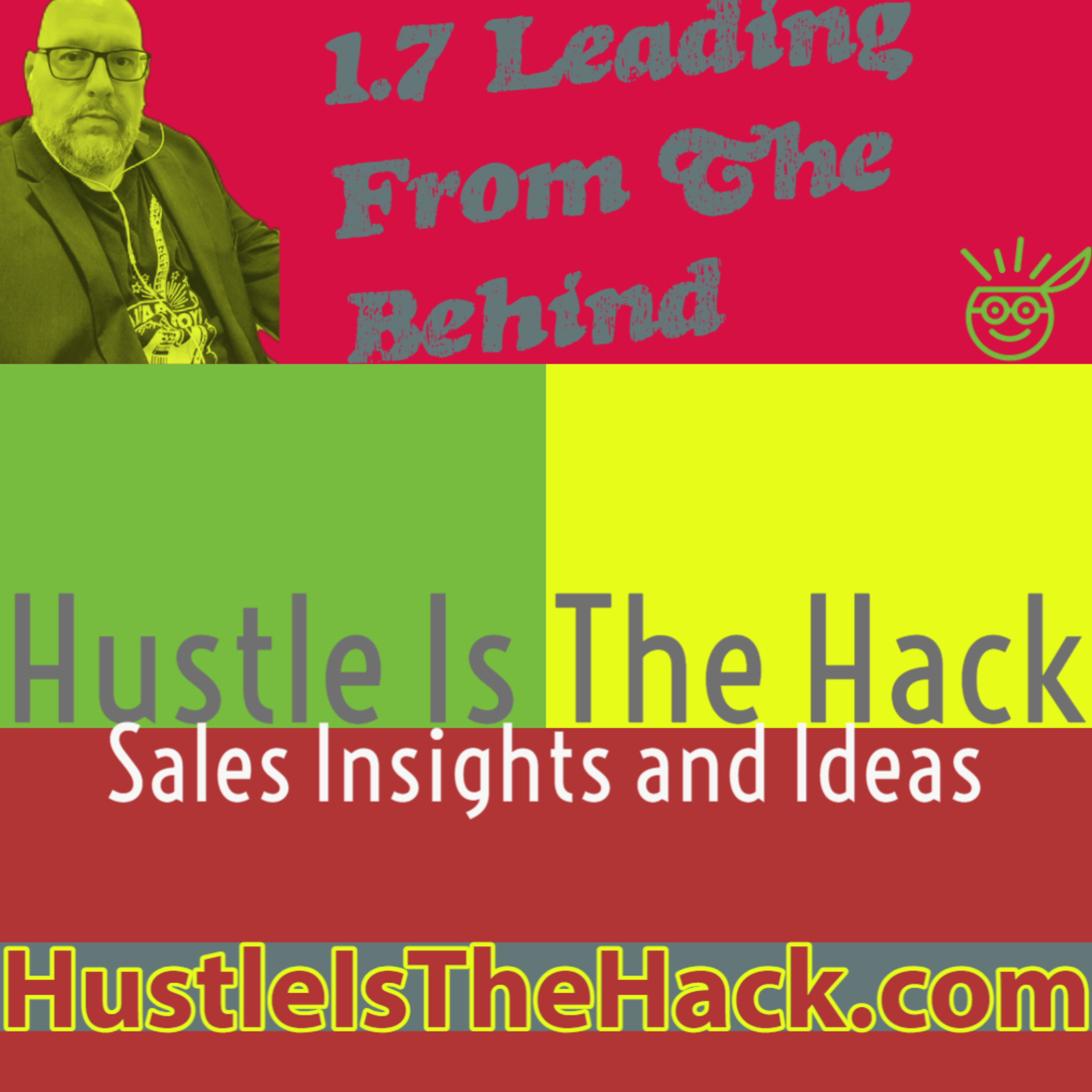 Hustle Is The Hack - Technical Sales Insights, Strategies and Ideas