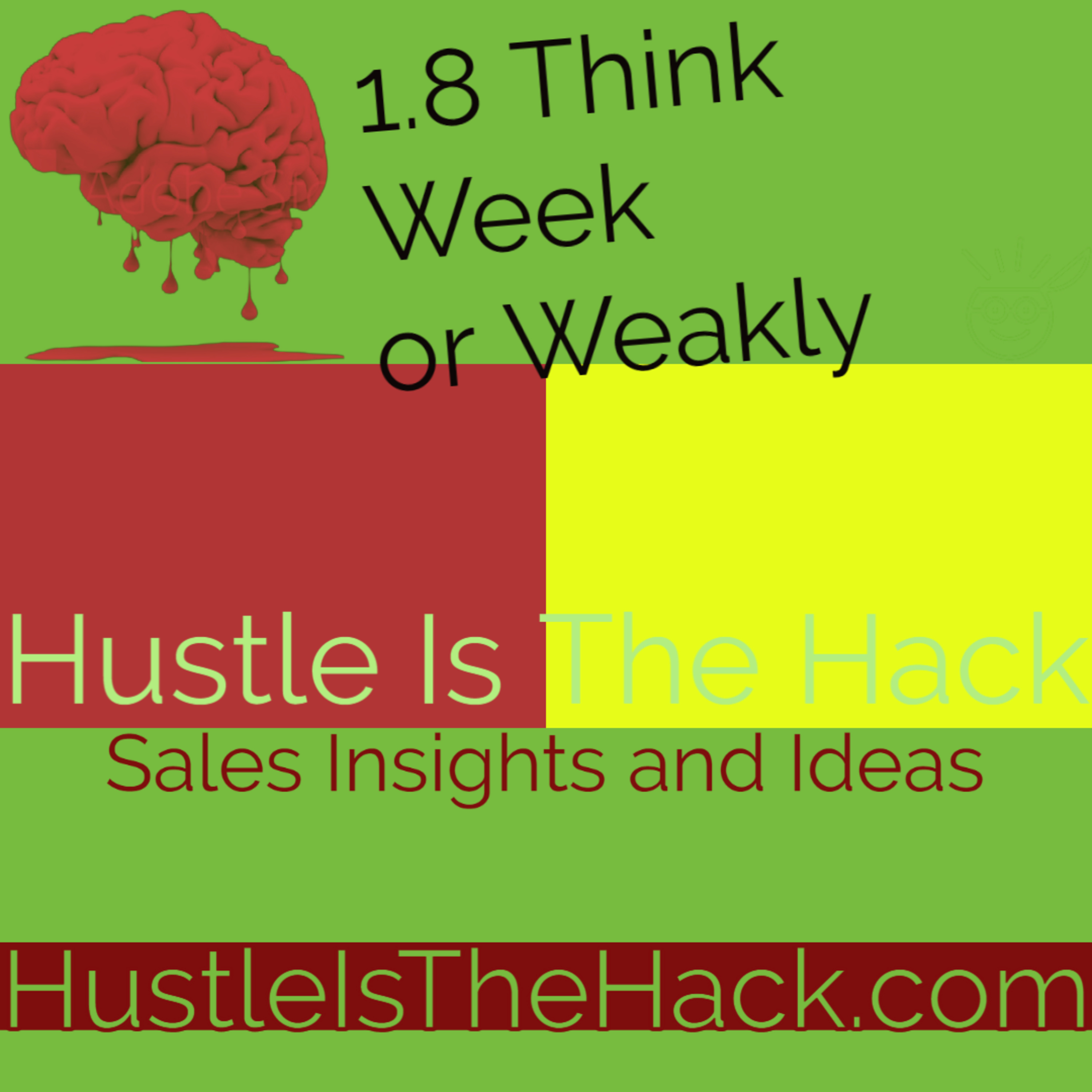 Hustle Is The Hack - Technical Sales Insights, Strategies and Ideas