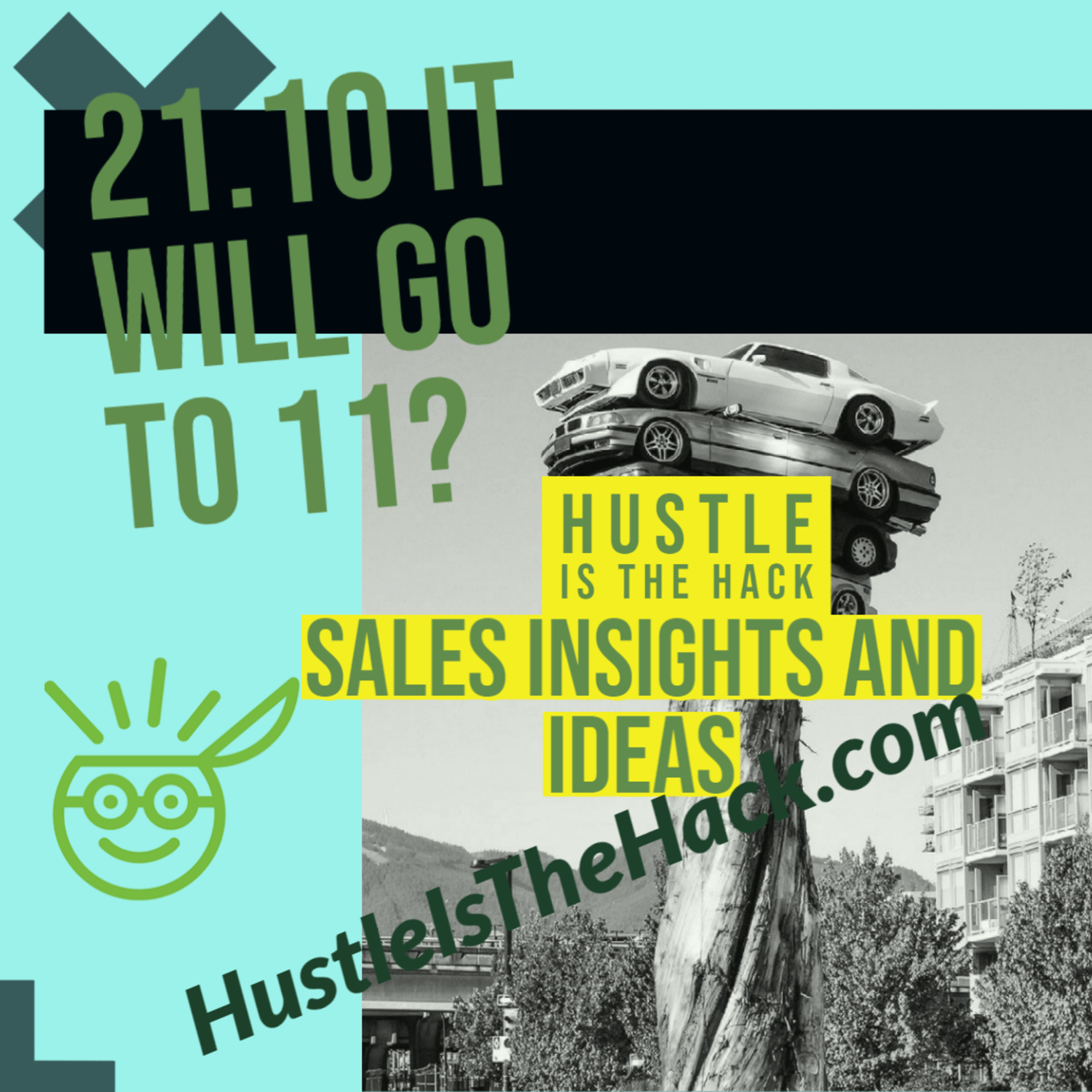 Hustle Is The Hack - Technical Sales Insights, Strategies and Ideas