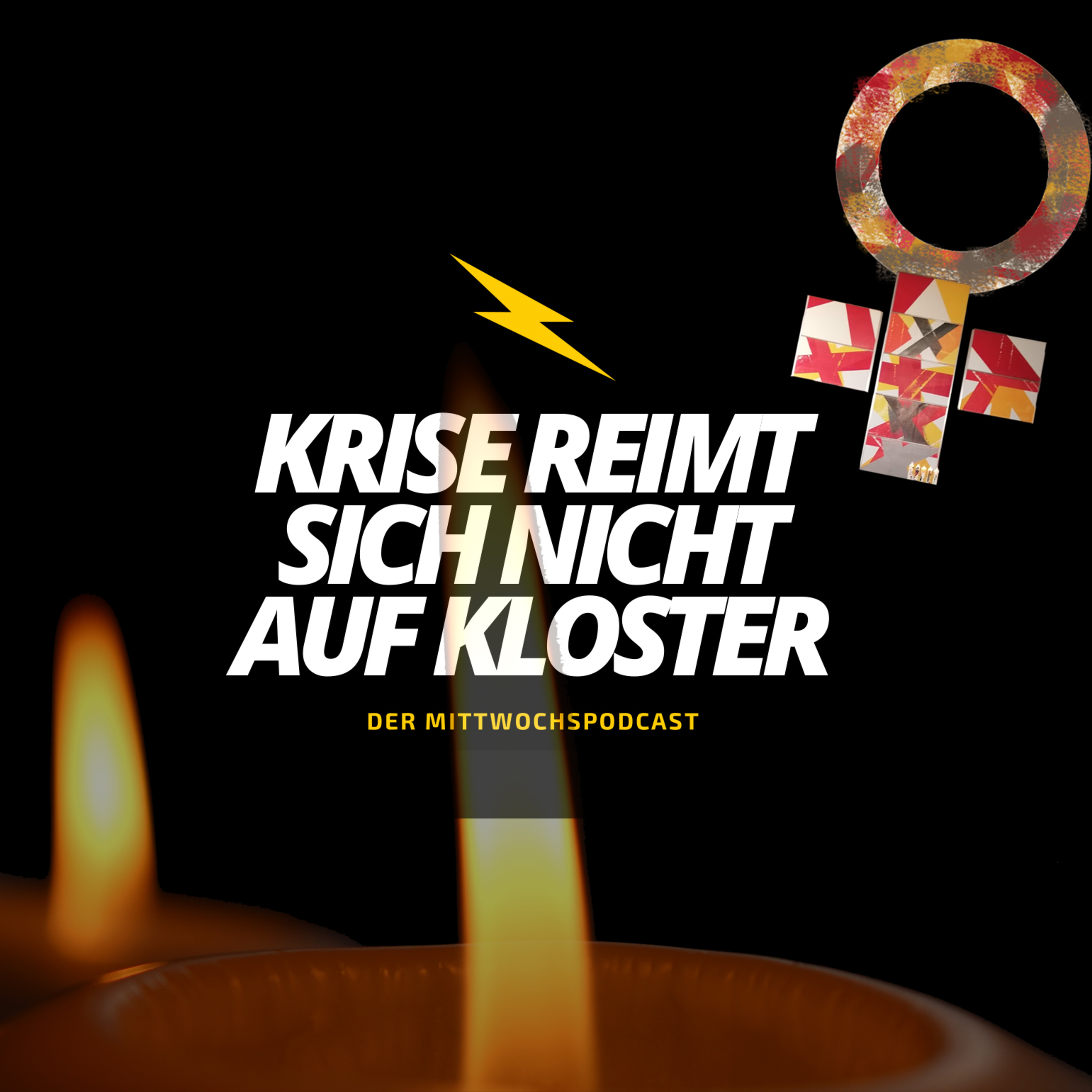 Krise reimt sich nicht auf Kloster