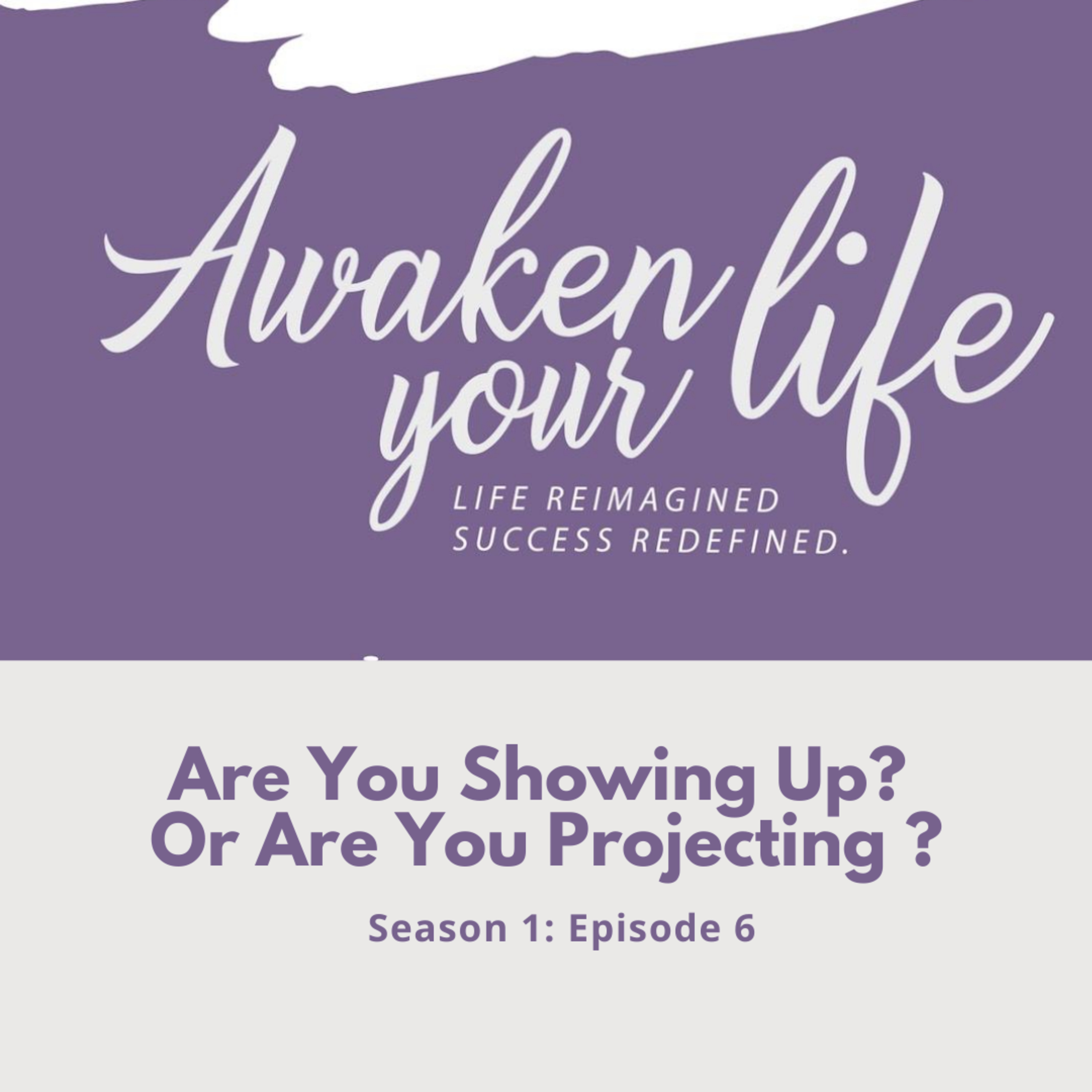 Projecting vs. Showing Up episode artwork