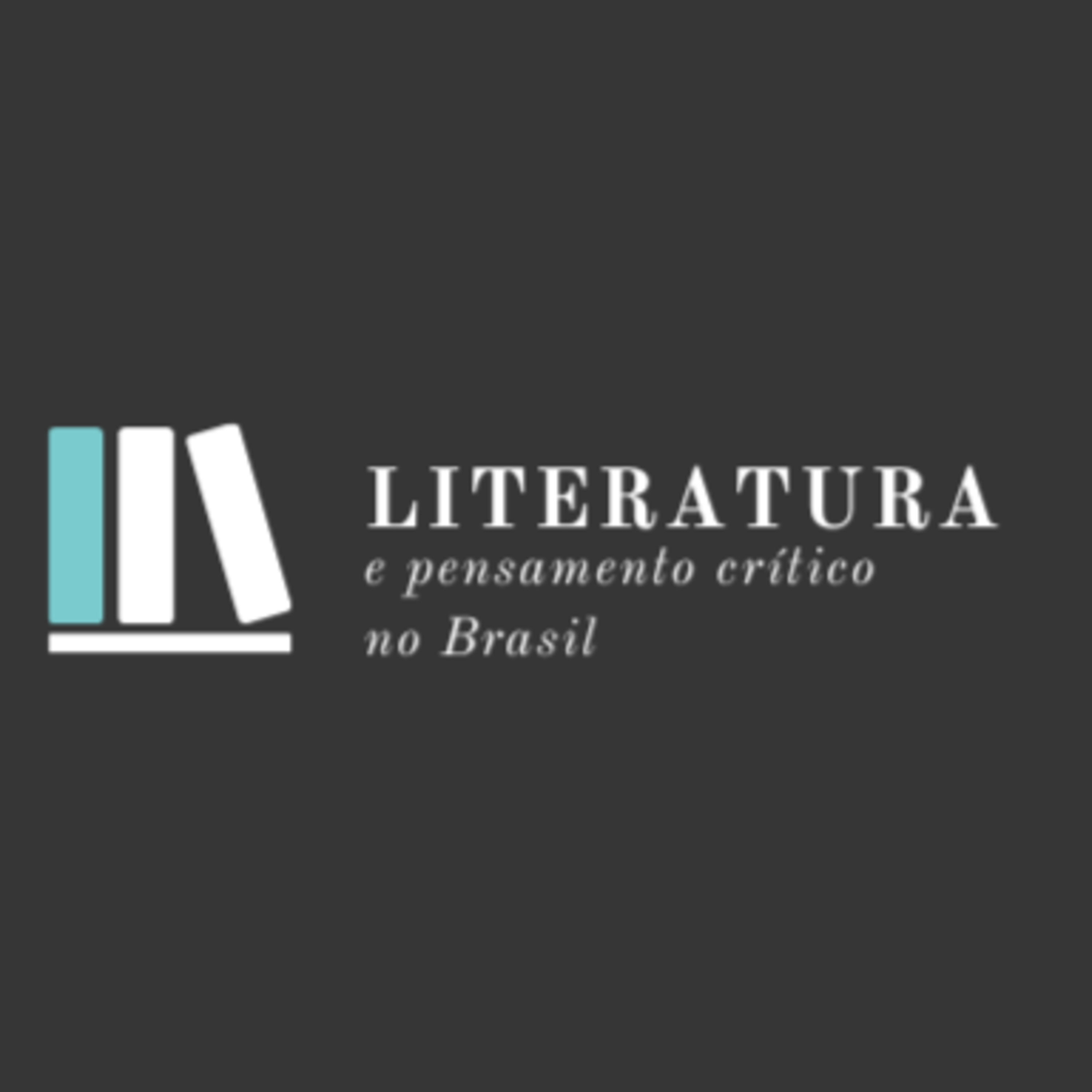 Literatura e Pensamento Crítico no Brasil - Curso de Extensão (UnB/FAP-DF)