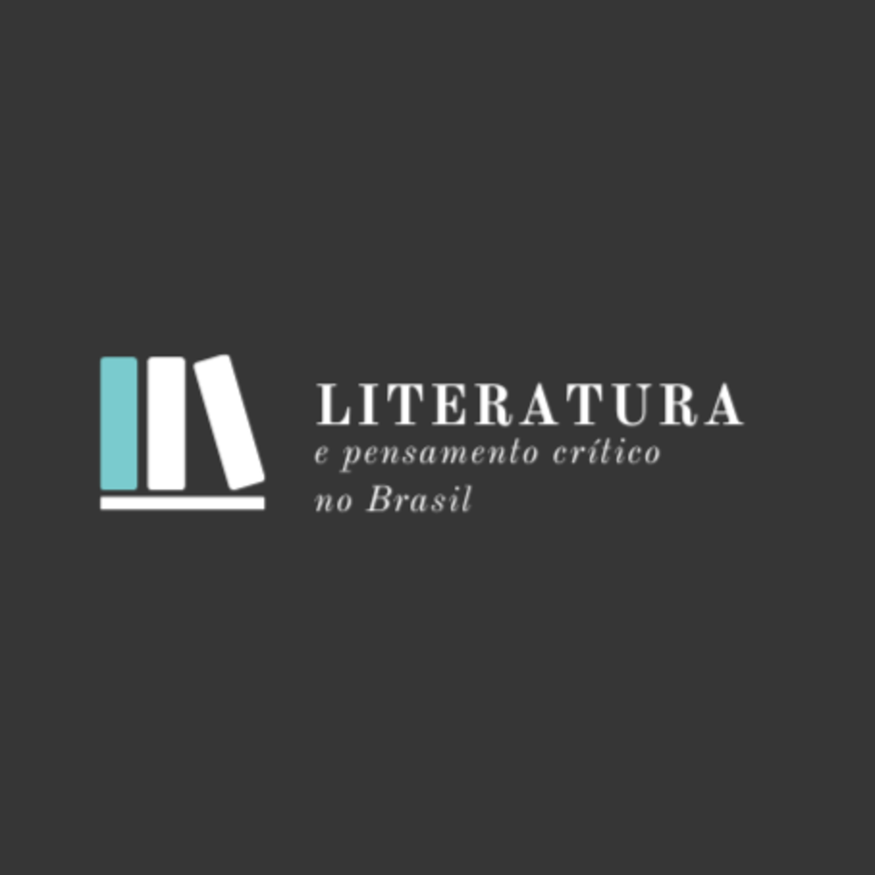 Literatura e Pensamento Crítico no Brasil - Curso de Extensão (UnB/FAP-DF)