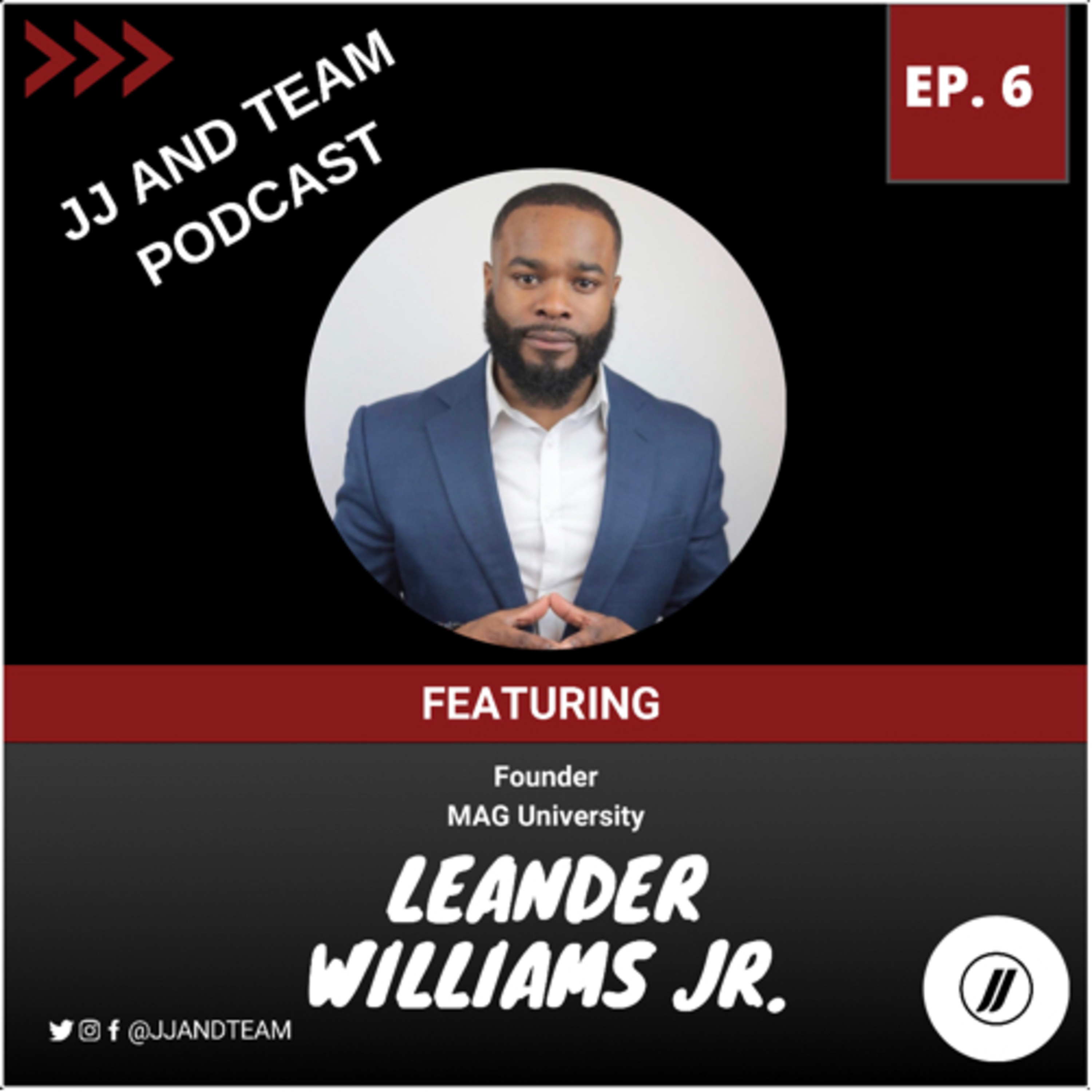 JJ And Team Podcast