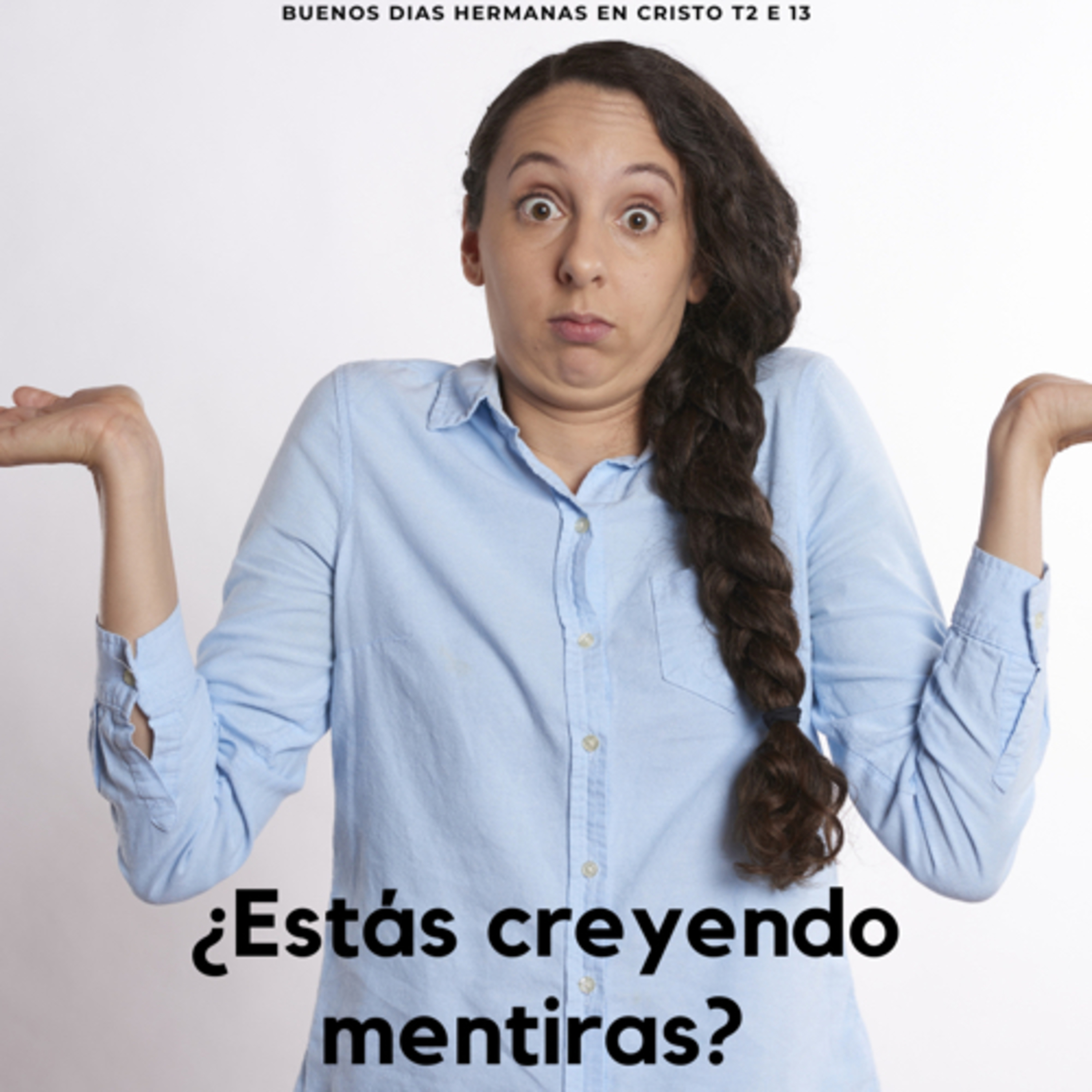 Buenos Días, Hermanas En Cristo
