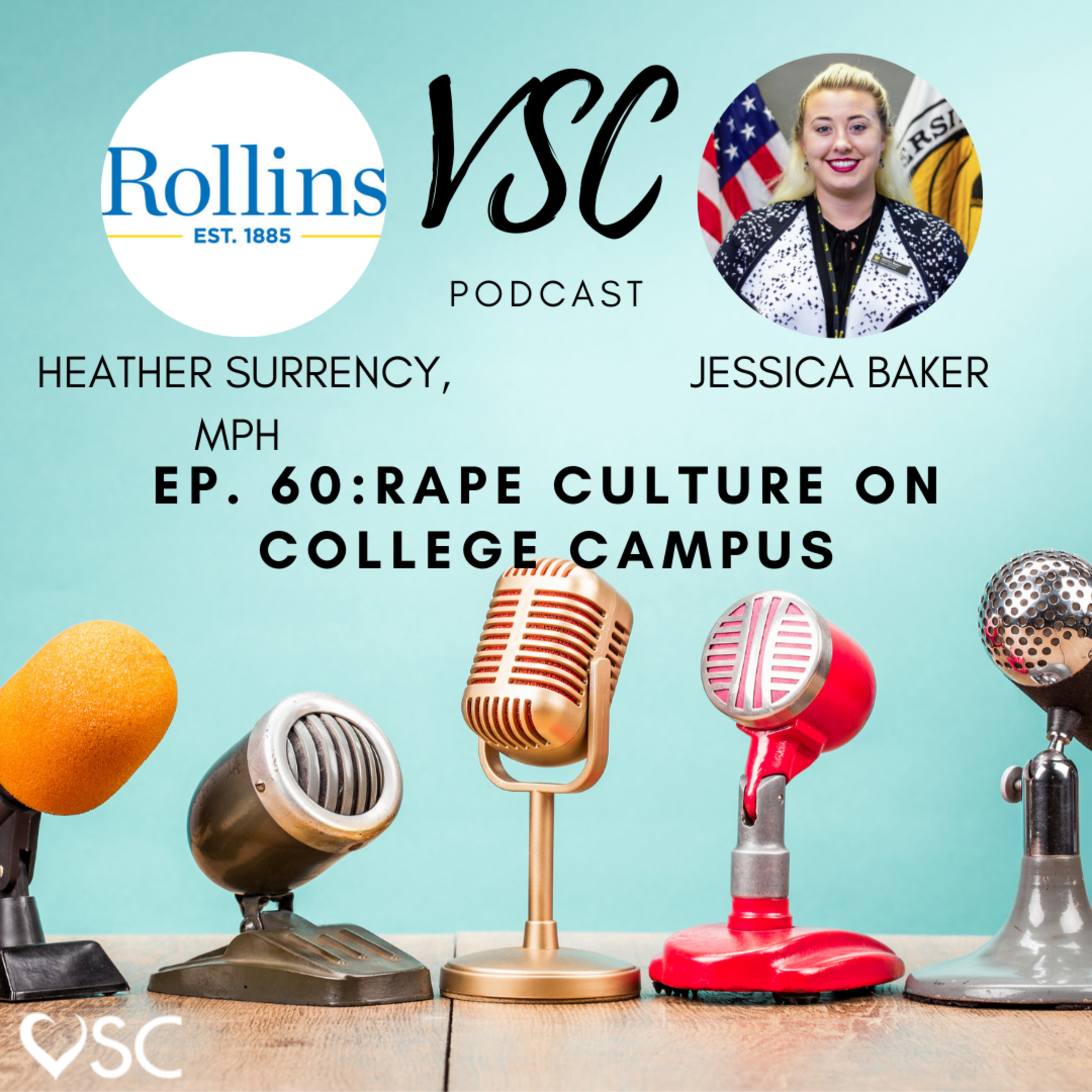 VSC Podcast Episode 60 - Rape Culture on College Campus