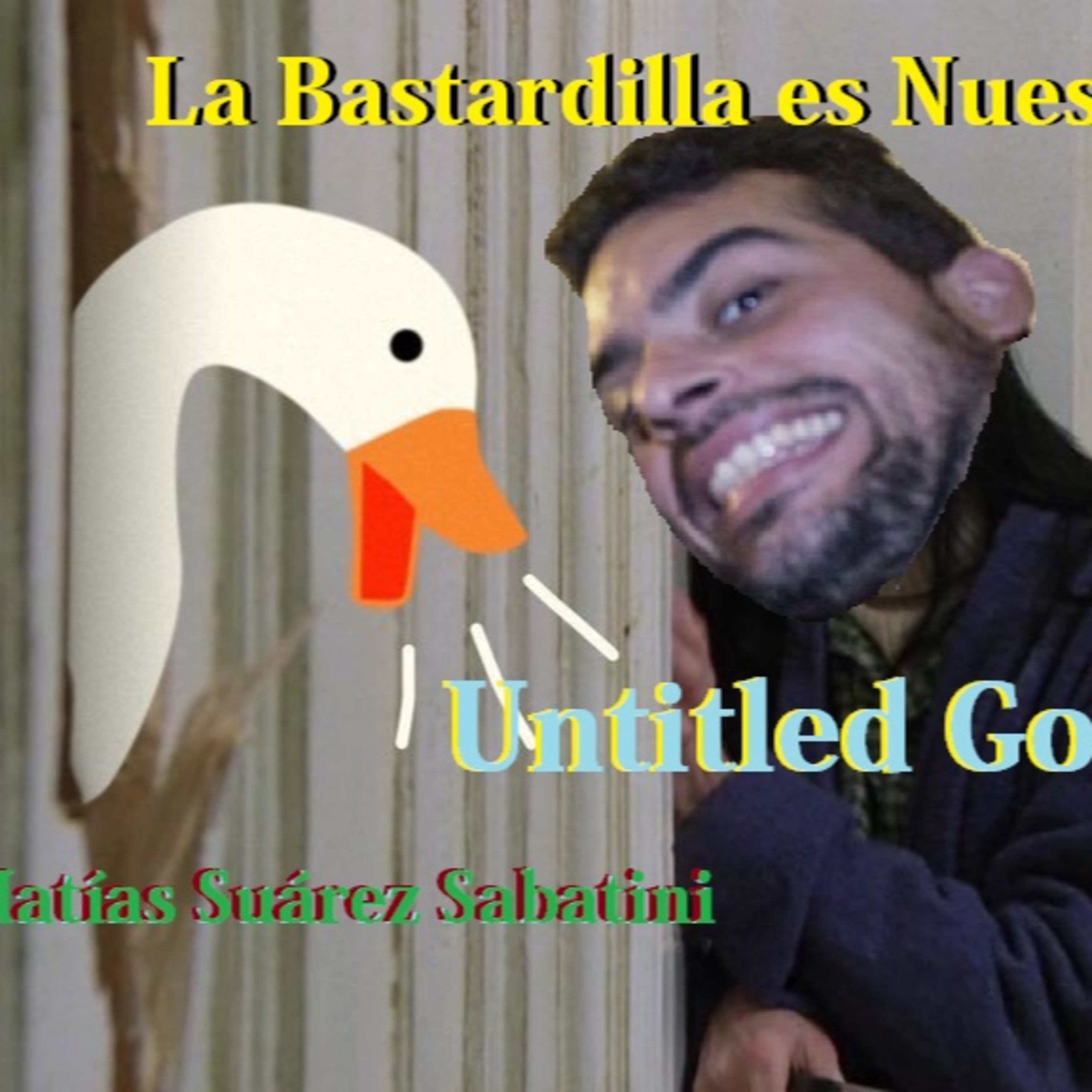 La Bastardilla es Nuestra